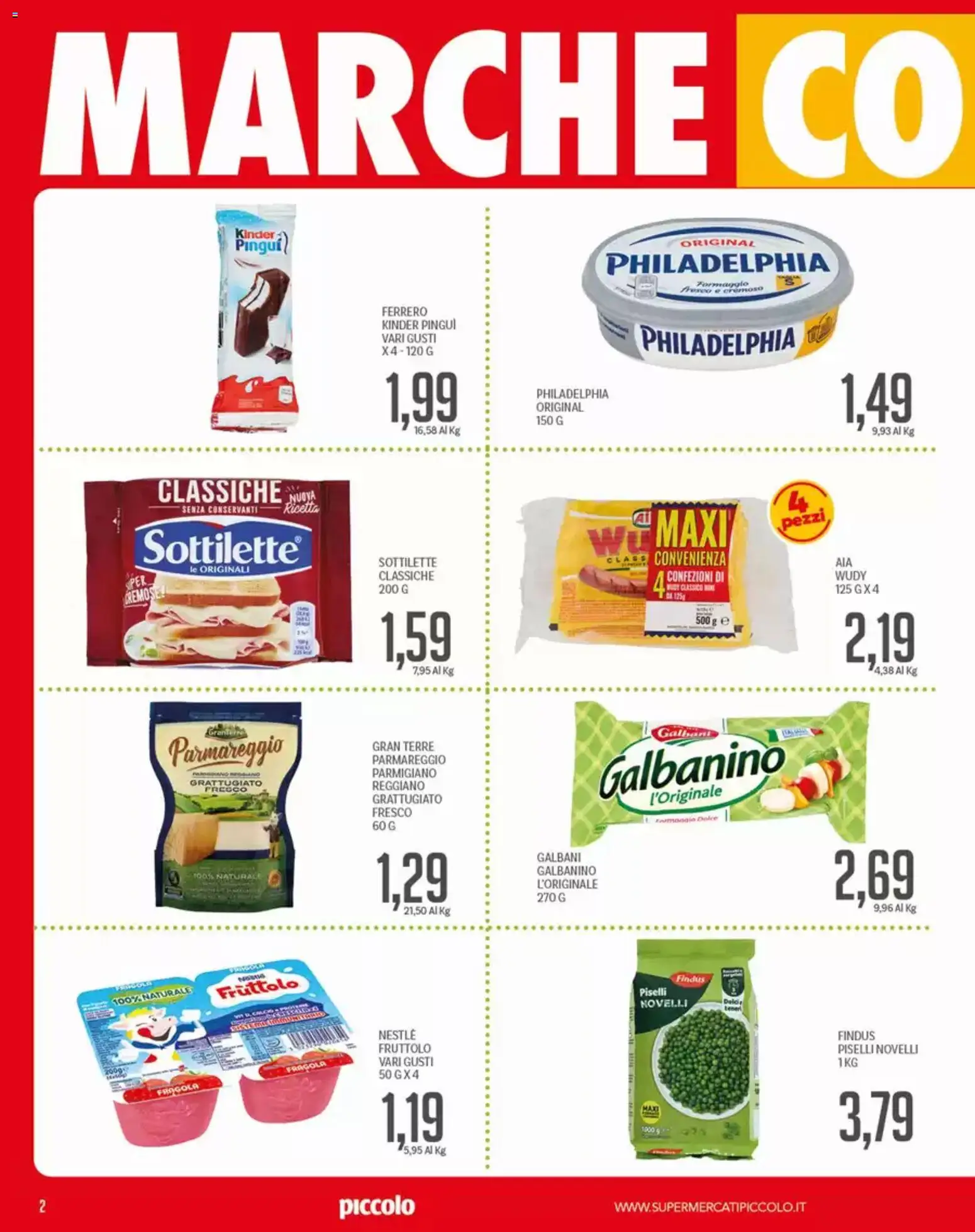 Volantino Piccolo del 13/08/2026 | Pagina: 2 | Prodotti: Formaggio, Piselli, Parmigiano