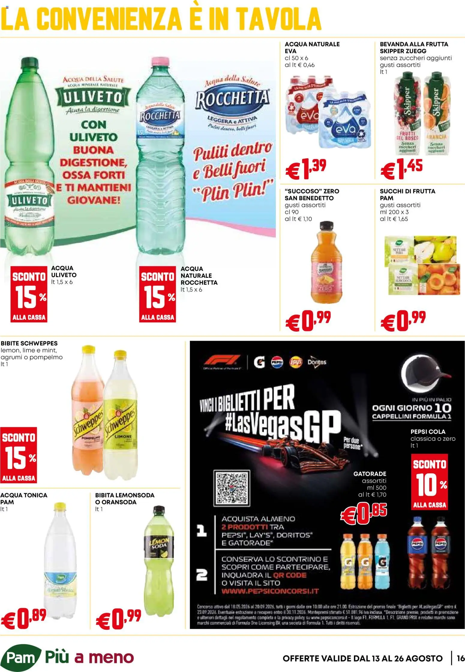 Volantino PAM del 13/08/2026 | Pagina: 16 | Prodotti: Acqua tonica, Limone, Agrumi, Pepsi
