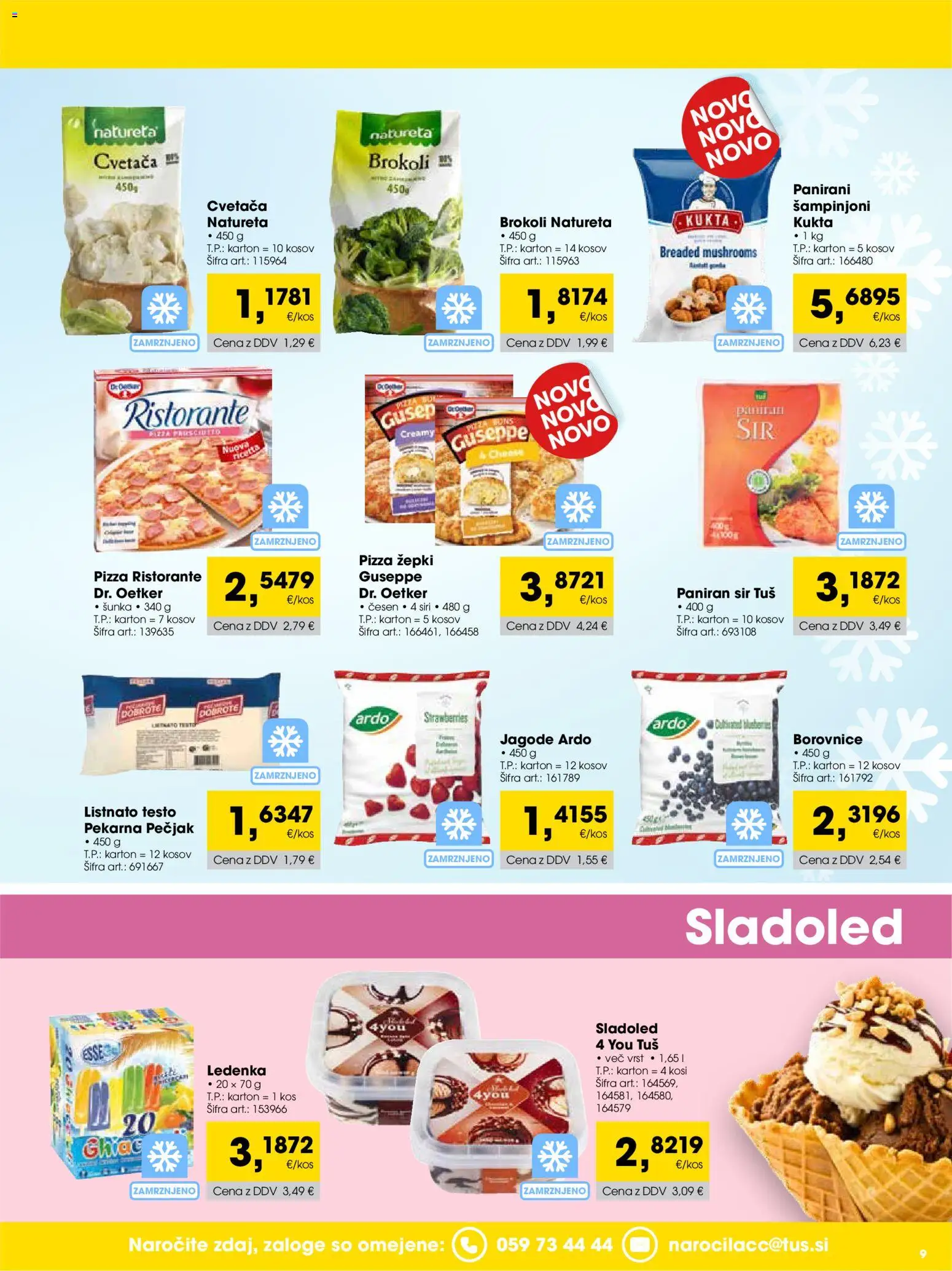 Novi Tuš katalog ponudbe – veljaven od 01.10.2026 | Stran: 9 | Izdelki: Šampinjoni, Cvetača, Kos, Borovnice