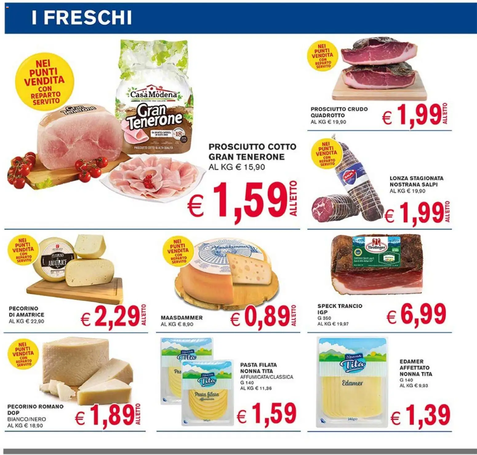 Volantino Coal del 21.05.2026 | Pagina: 6 | Prodotti: Speck, Prosciutto, Pasta, Pecorino