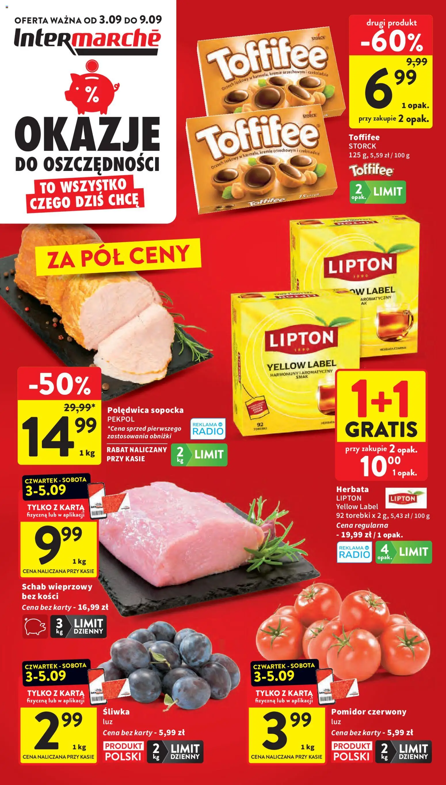 Intermarche gazetka od 03.09.2026 | Strona: 1 | Produkty: Herbata czarna, Polędwica sopocka, Pomidor, Herbata
