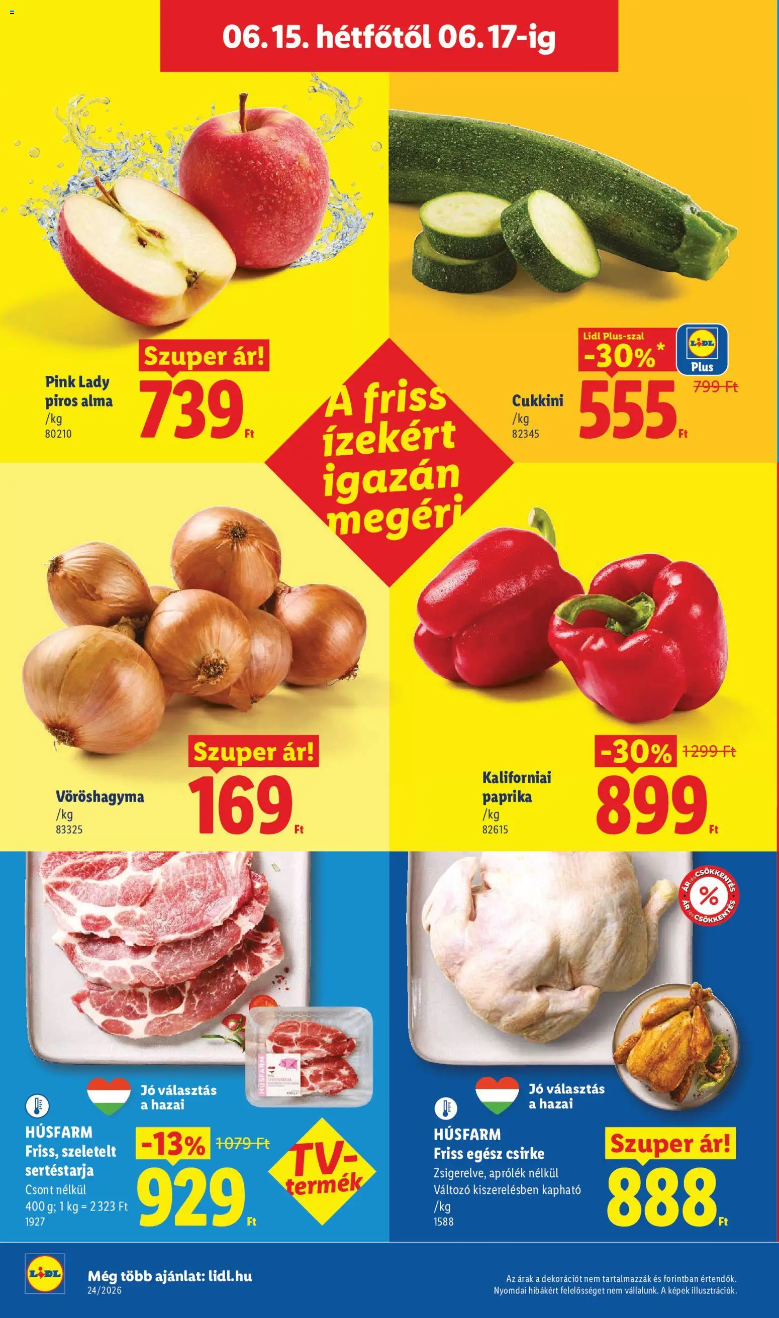 Lidl akciós ujság - amely érvényes a következő dátumtól: 11.06.2026 | Oldal: 70 | Termékek: Sertéstarja, Egész csirke, Vöröshagyma, Kaliforniai paprika