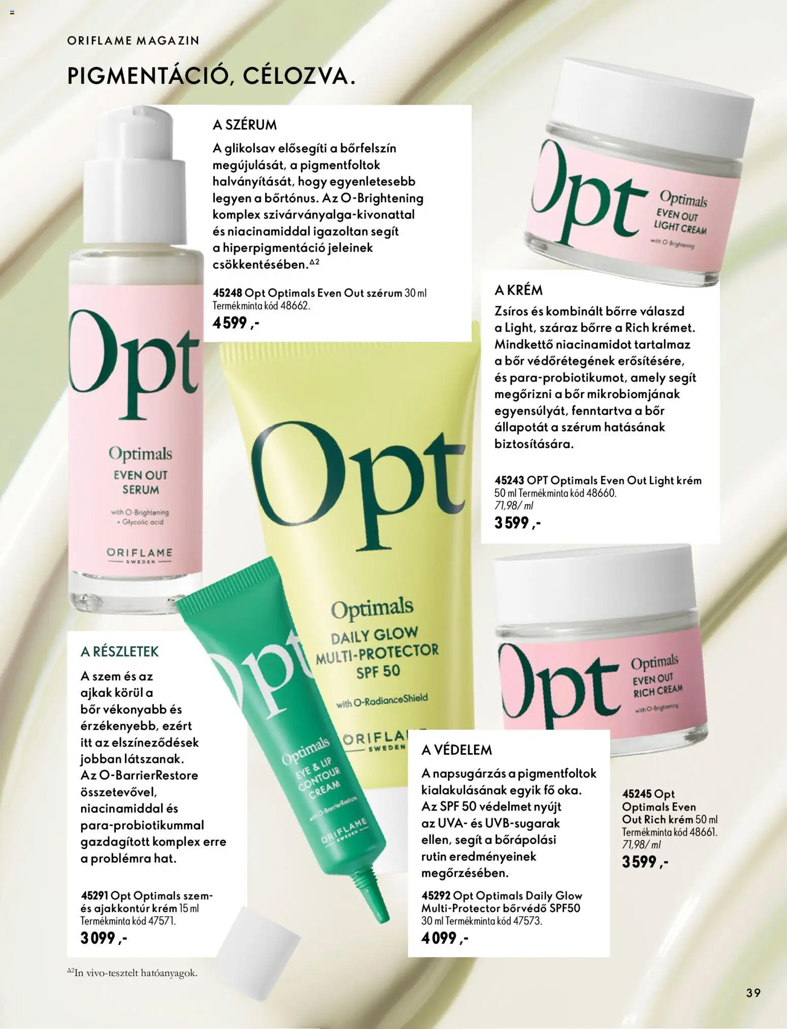 Oriflame akciós ujság - amely érvényes a következő dátumtól: 2026.09.30. | Oldal: 39 | Termékek: Krém, Magazin, Bor, Szérum