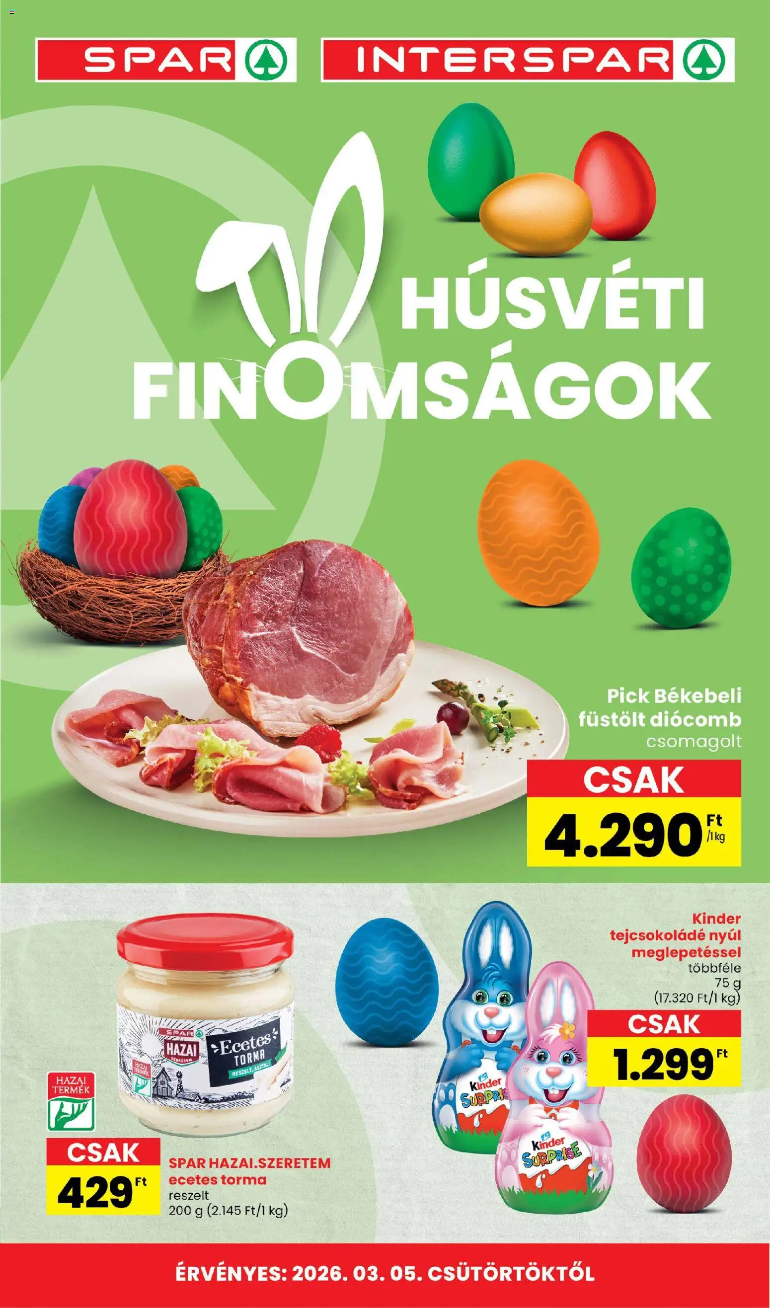 Spar akciós ujság - amely érvényes a következő dátumtól: 05.03.2026 | Oldal: 1 | Termékek: Pick, Ecetes torma, Torma, Tejcsokoládé