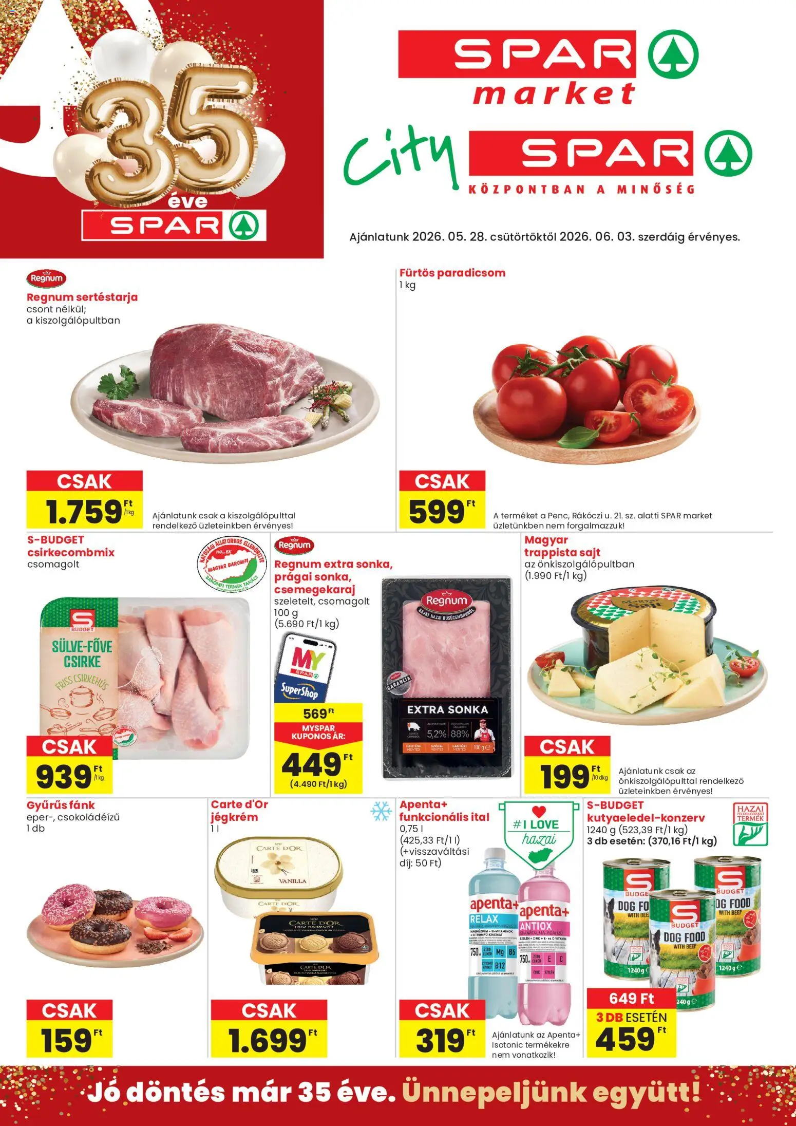 Spar Market akciós ujság - amely érvényes a következő dátumtól: 28.05.2026 | Oldal: 1 | Termékek: Sertéstarja, Csirkehús, Jégkrém, Trappista sajt