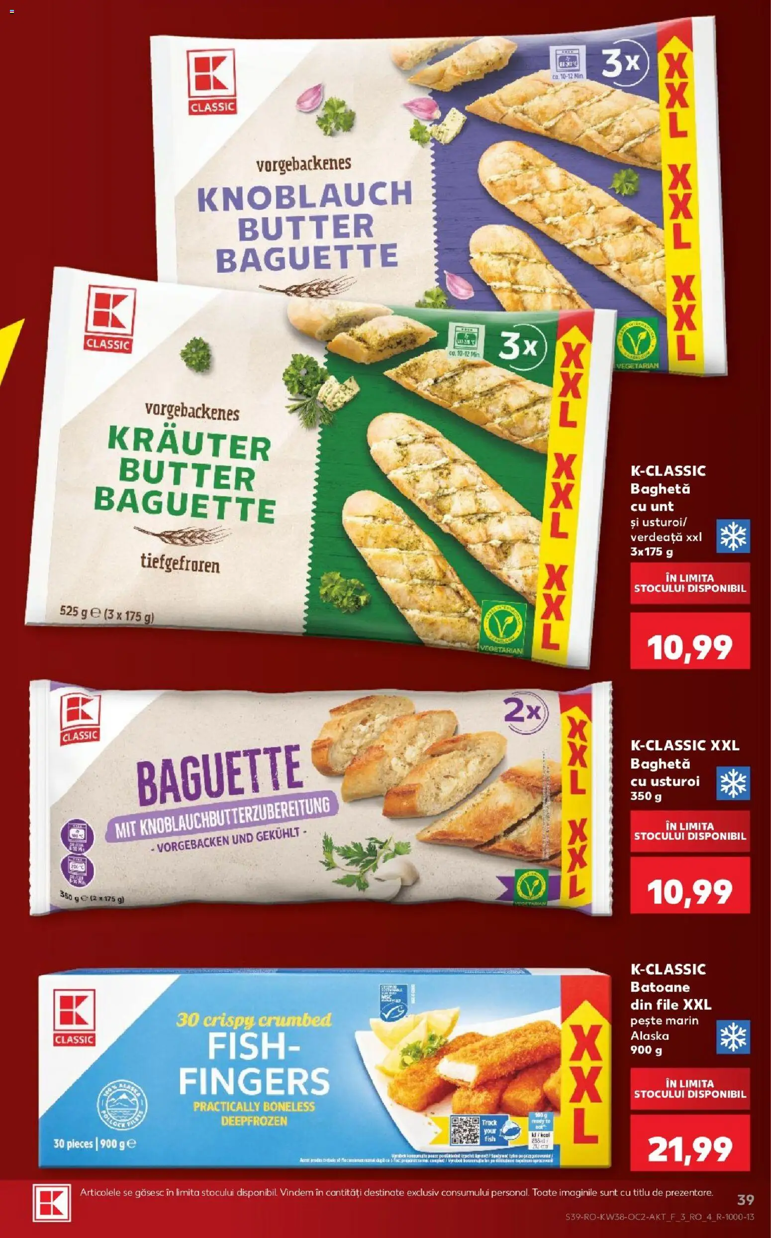 Kaufland RO akciós ujság - amely érvényes a következő dátumtól: 2026.09.16. | Oldal: 39 | Termékek: Filé, Baguette