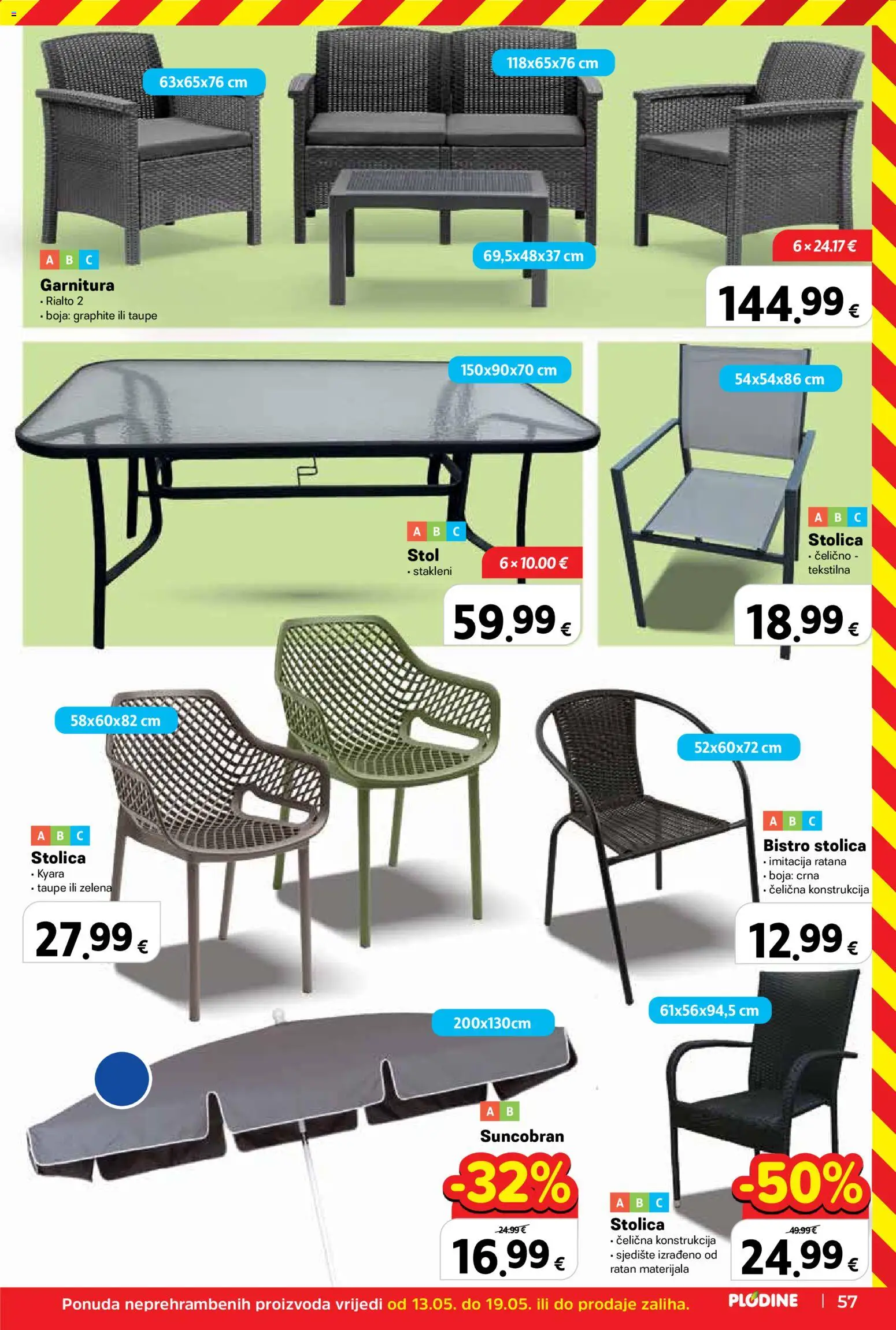 Plodine katalog | vrijedi od 13.05.2026 | Stranica: 57 | Proizvodi: Stol, Stolica, Suncobran