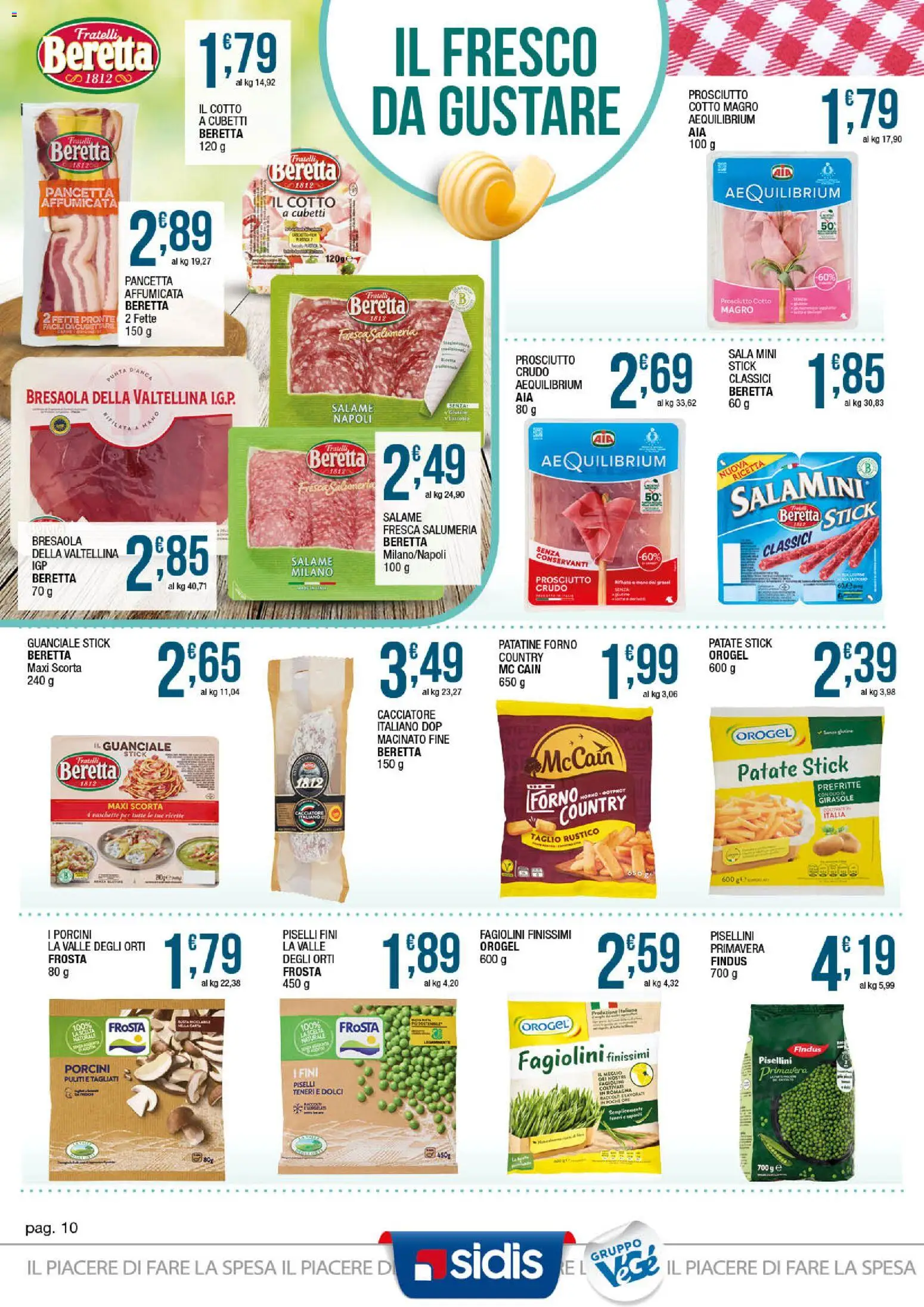 Volantino Sidis del 07/09/2026 | Pagina: 10 | Prodotti: Taglio, Prosciutto, Dolci, Guanciale