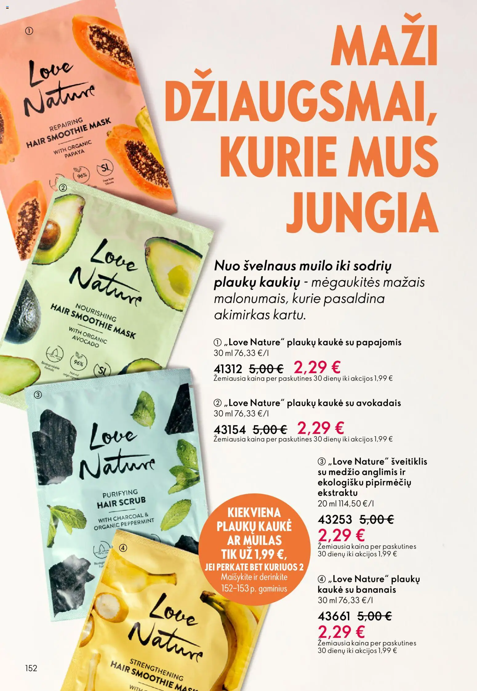 Oriflame akcijos nuo 13.05.2026 | Puslapis: 152 | Prekių: Plaukų kaukė, Kaukė, Šveitiklis, Muilas