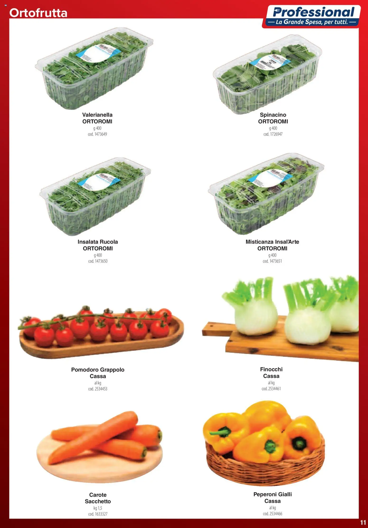 Volantino Carrefour del 01.06.2026 | Pagina: 11 | Prodotti: Rucola, Peperoni, Pomodoro, Finocchi