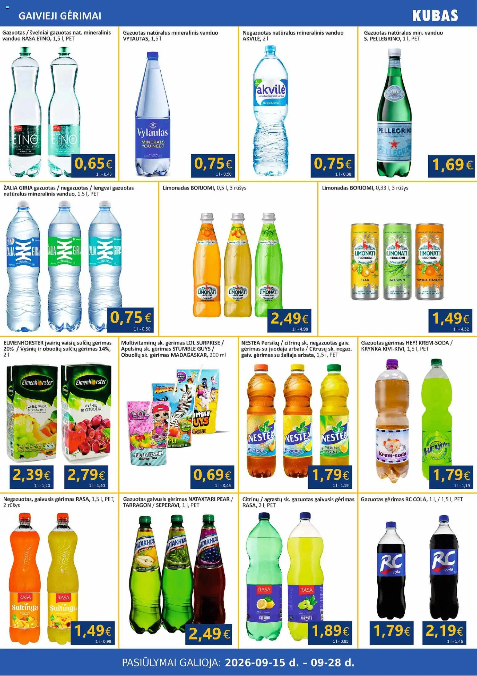 Kubas akcijos nuo 2026.09.15 | Puslapis: 11 | Prekių: Gaivusis gėrimas, Vanduo, Arbata, Limonadas