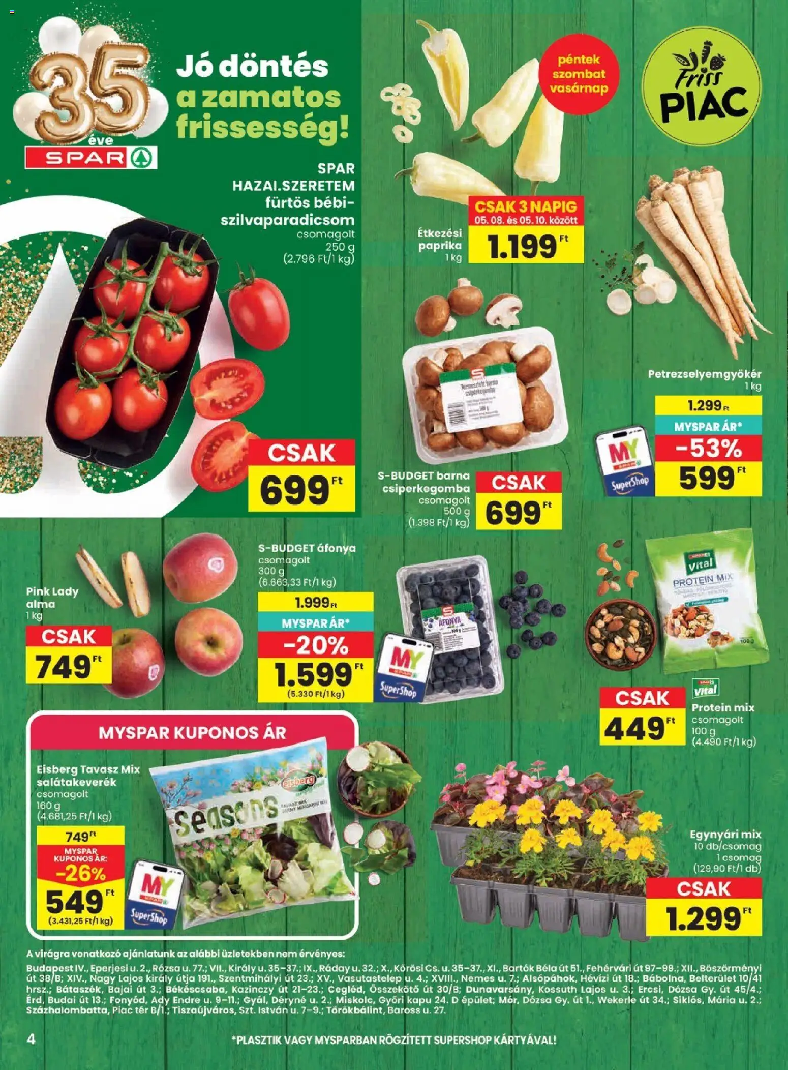 Spar akciós ujság - amely érvényes a következő dátumtól: 07.05.2026 | Oldal: 4 | Termékek: Csiperkegomba, Áfonya, Kapu, Alma