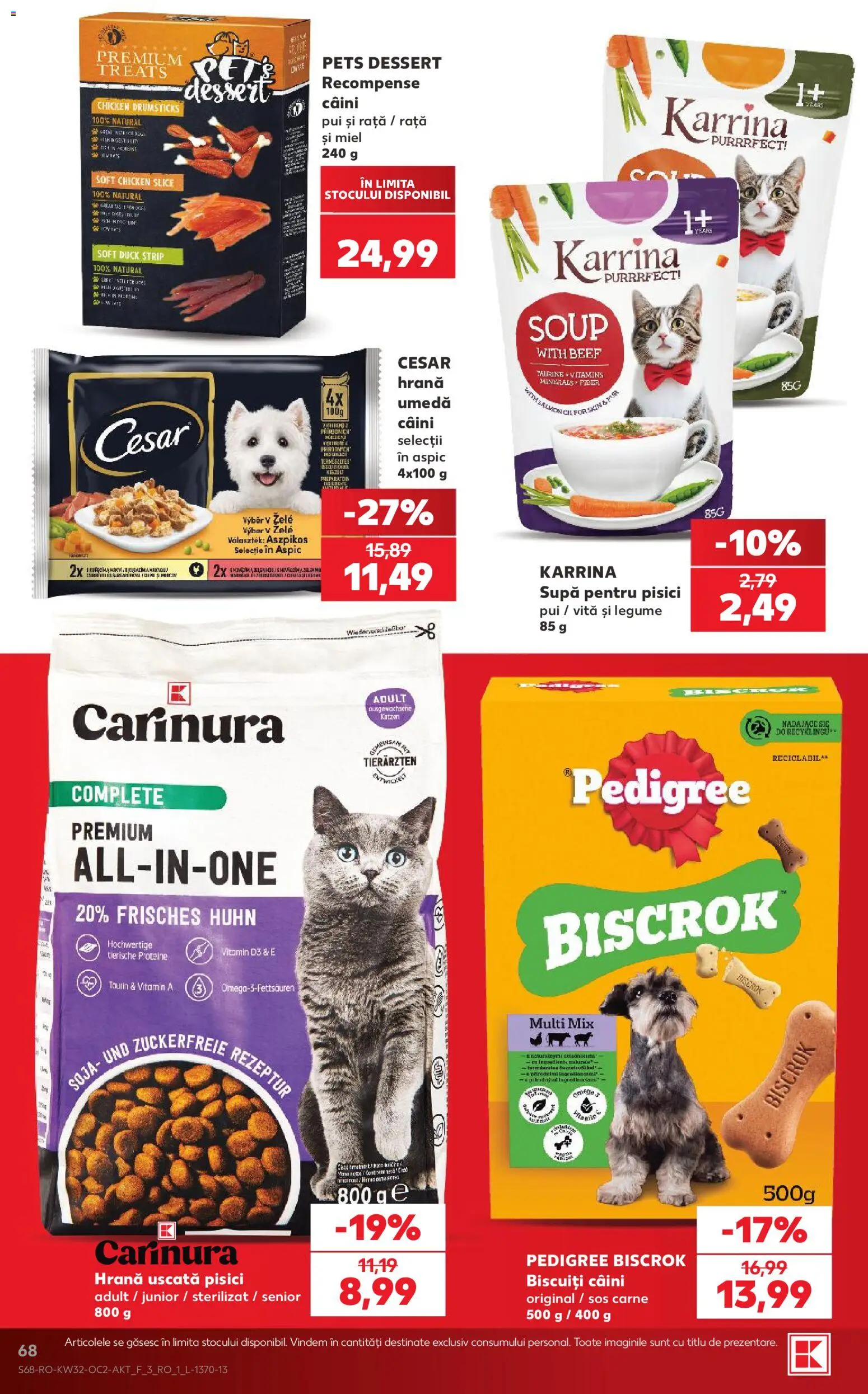 Noul catalog Kaufland – valabil de la 05.08.2026 | Pagină: 68 | Produse: Masaüstü kılıfı, Hacıyatmaz Kedi Oyuncağı, Biscuiți, Legume