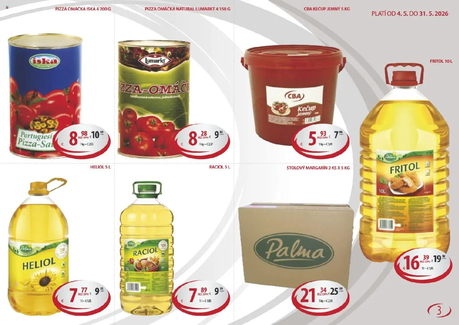 Nové KARMEN CBA akcie – leták je platný od 04.05.2026 | Strana: 3 | Produkty: Pizza, Kečup, Omáčka
