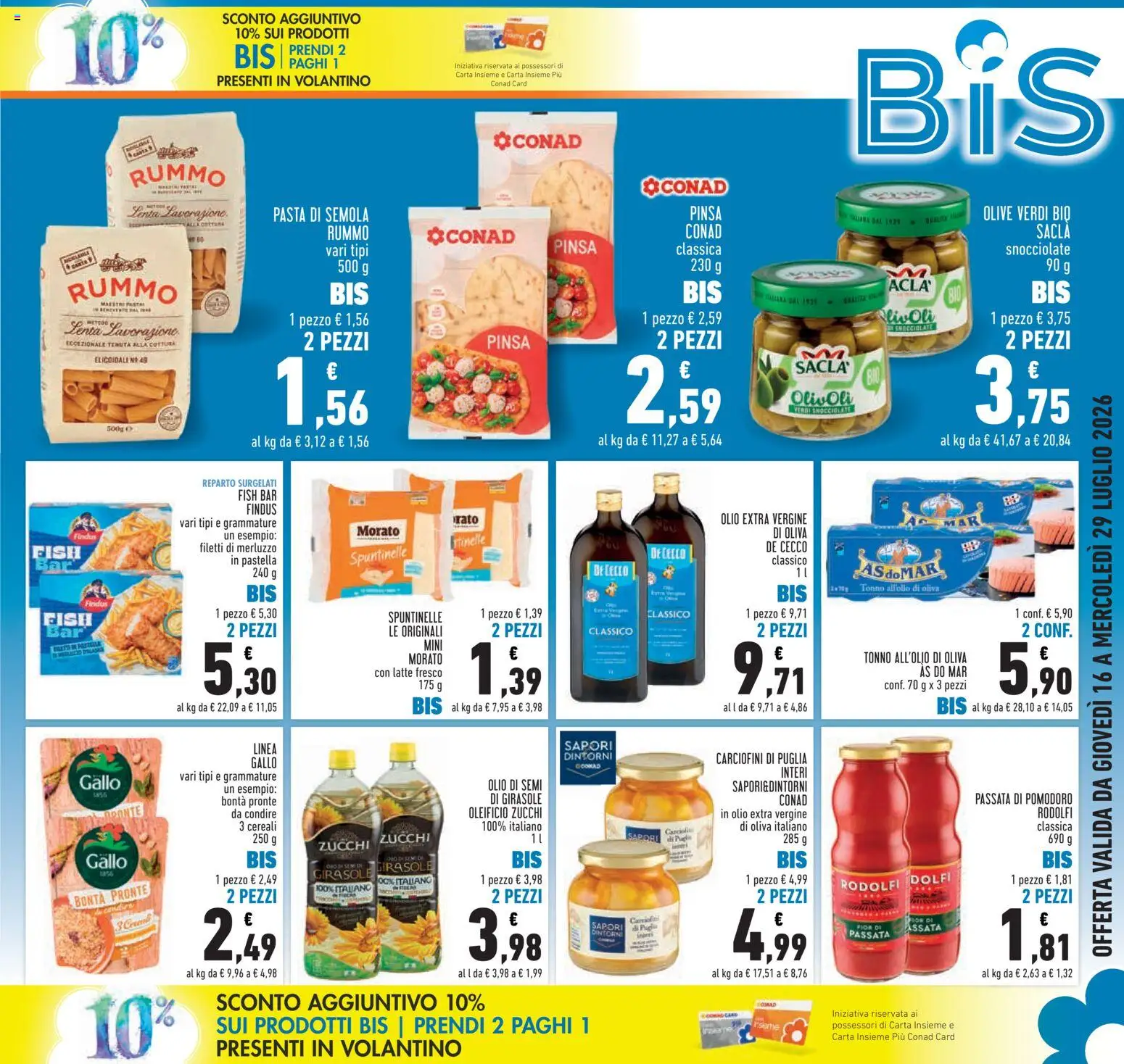 Volantino Conad del 16/07/2026 | Pagina: 3 | Prodotti: Pomodoro, Olio, Olive, Olio extra vergine