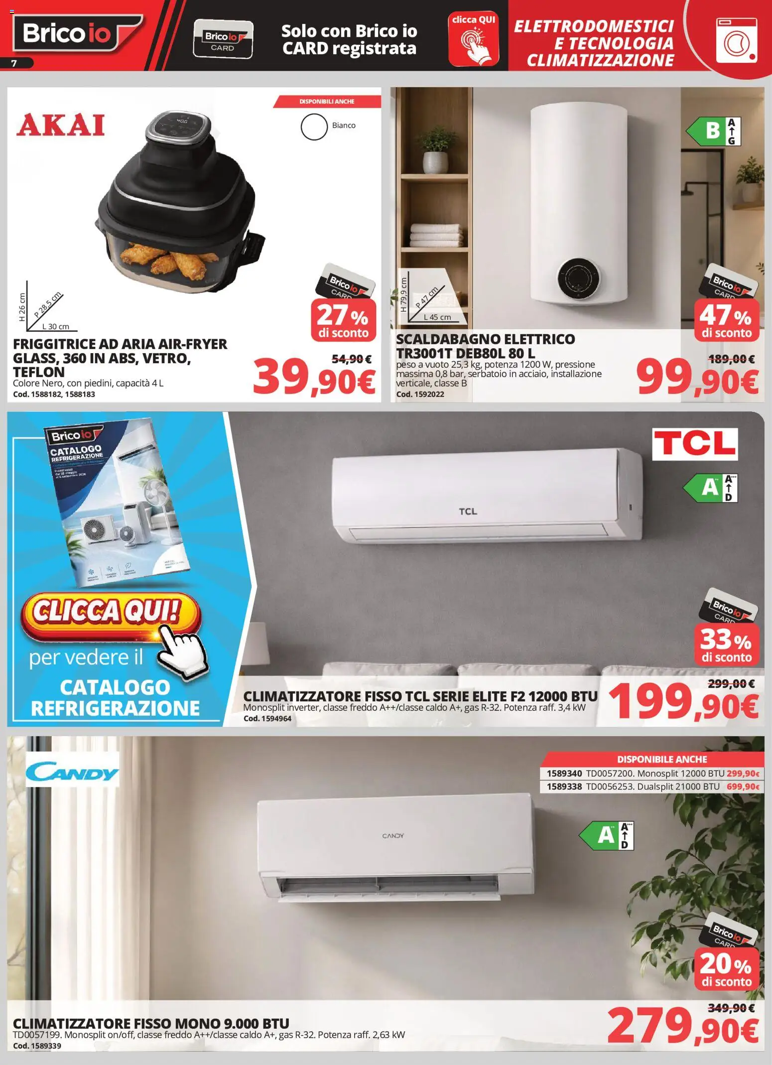 Volantino Brico io del 04.06.2026 | Pagina: 7 | Prodotti: Friggitrice ad aria, Climatizzatore, Scaldabagno, Friggitrice