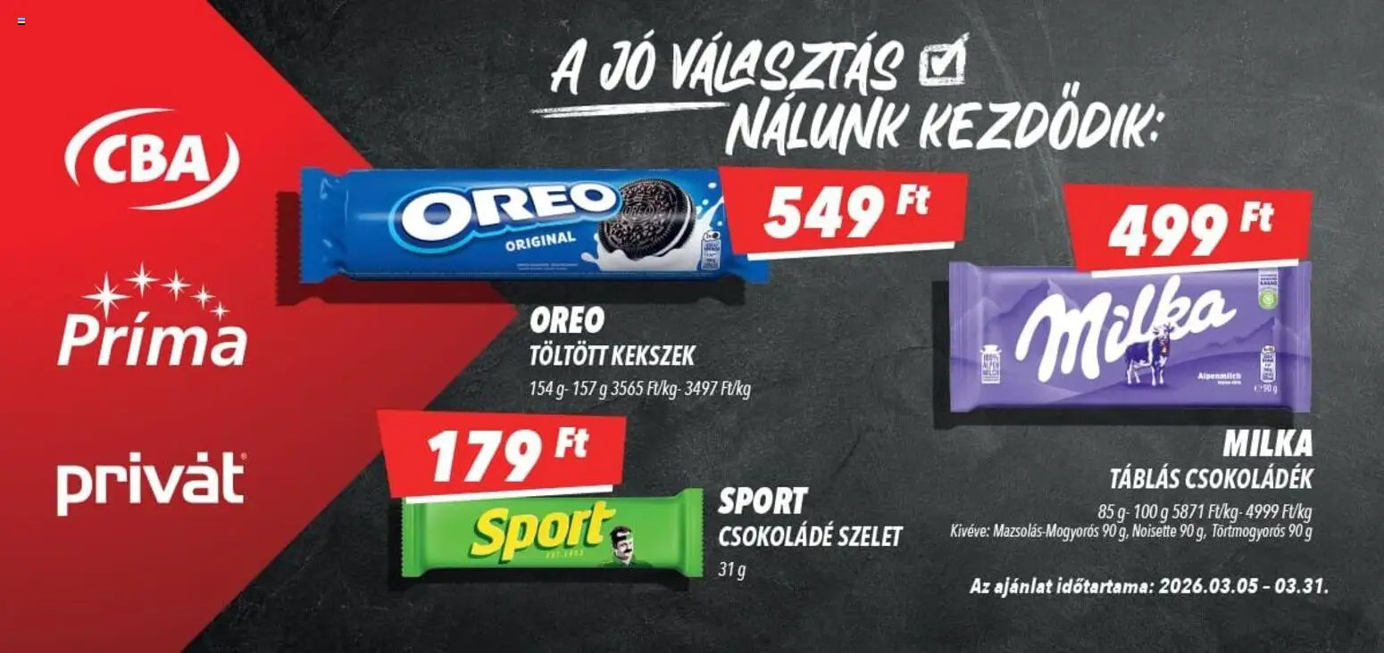 CBA akciós ujság - amely érvényes a következő dátumtól: 2026.03.05. | Oldal: 1 | Termékek: Szelet, Milka, Oreo, Csokoládé