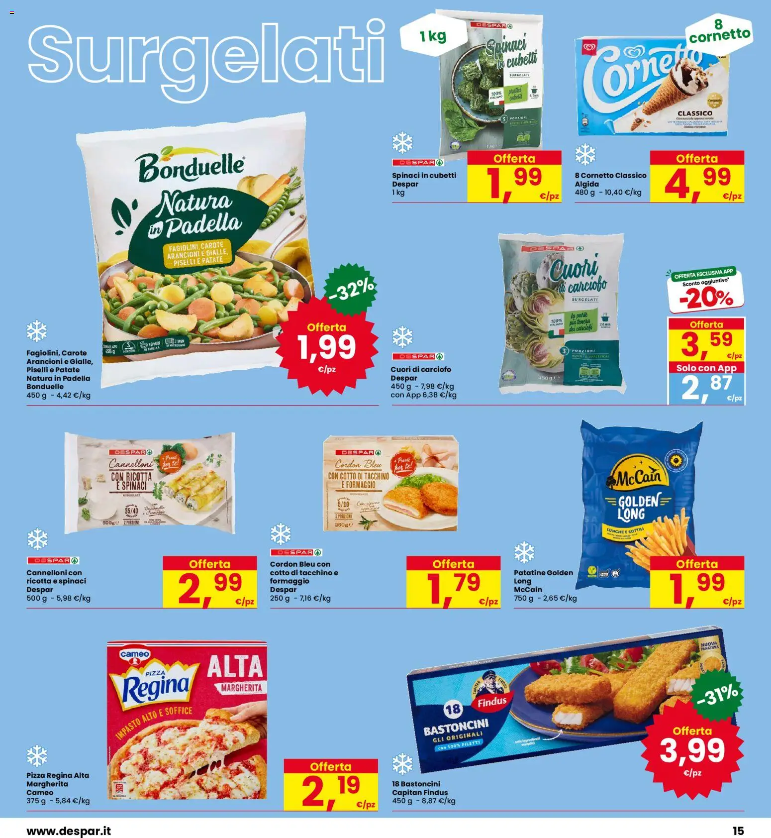 Volantino Eurospar del 22/10/2026 | Pagina: 15 | Prodotti: Pizza, Tacchino, Carote, Piselli