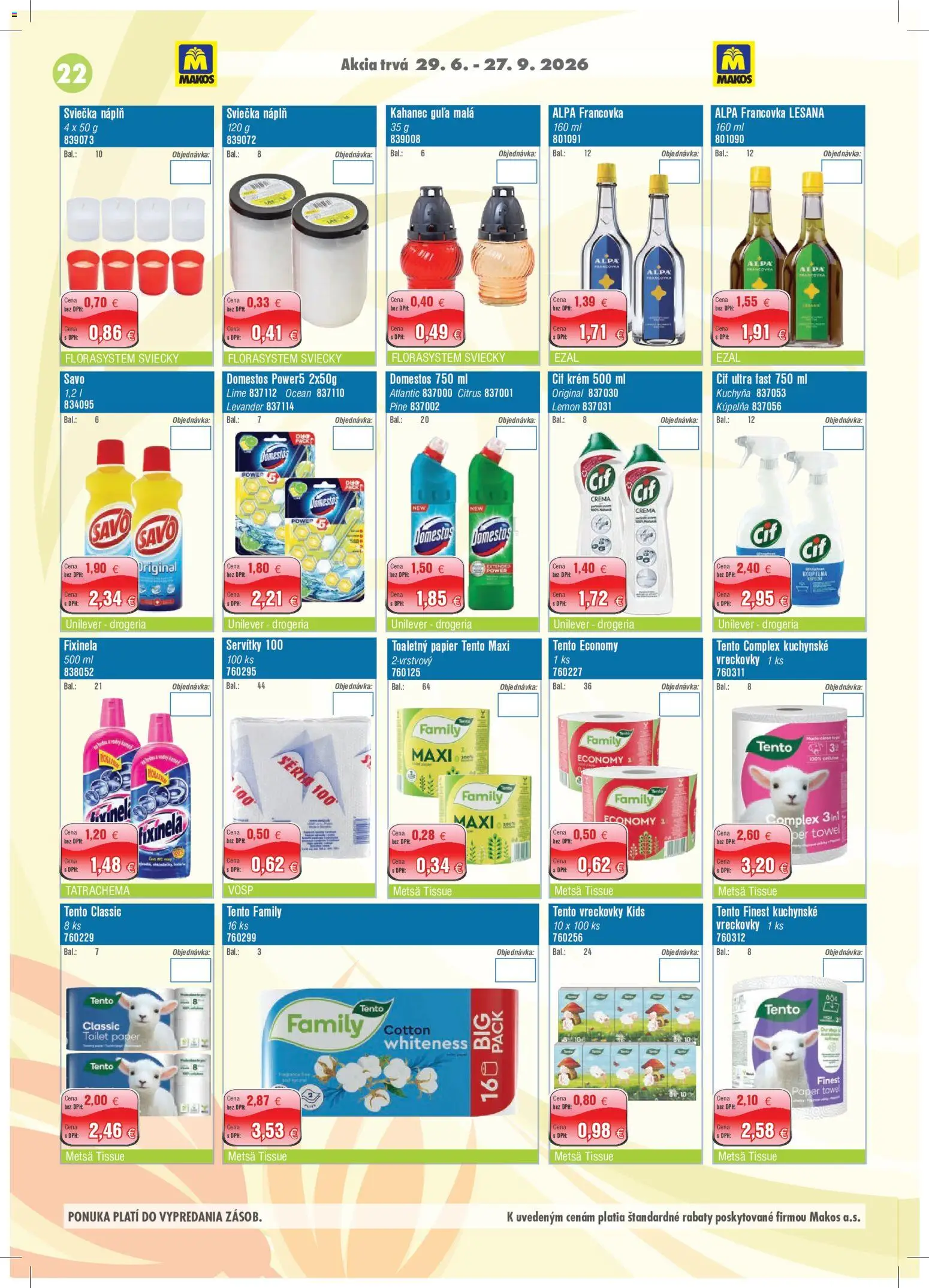 Nové Makos akcie – leták je platný od 29.06.2026 | Strana: 22 | Produkty: Kuchyňa, Kúpelňa, Sviečky, Cif