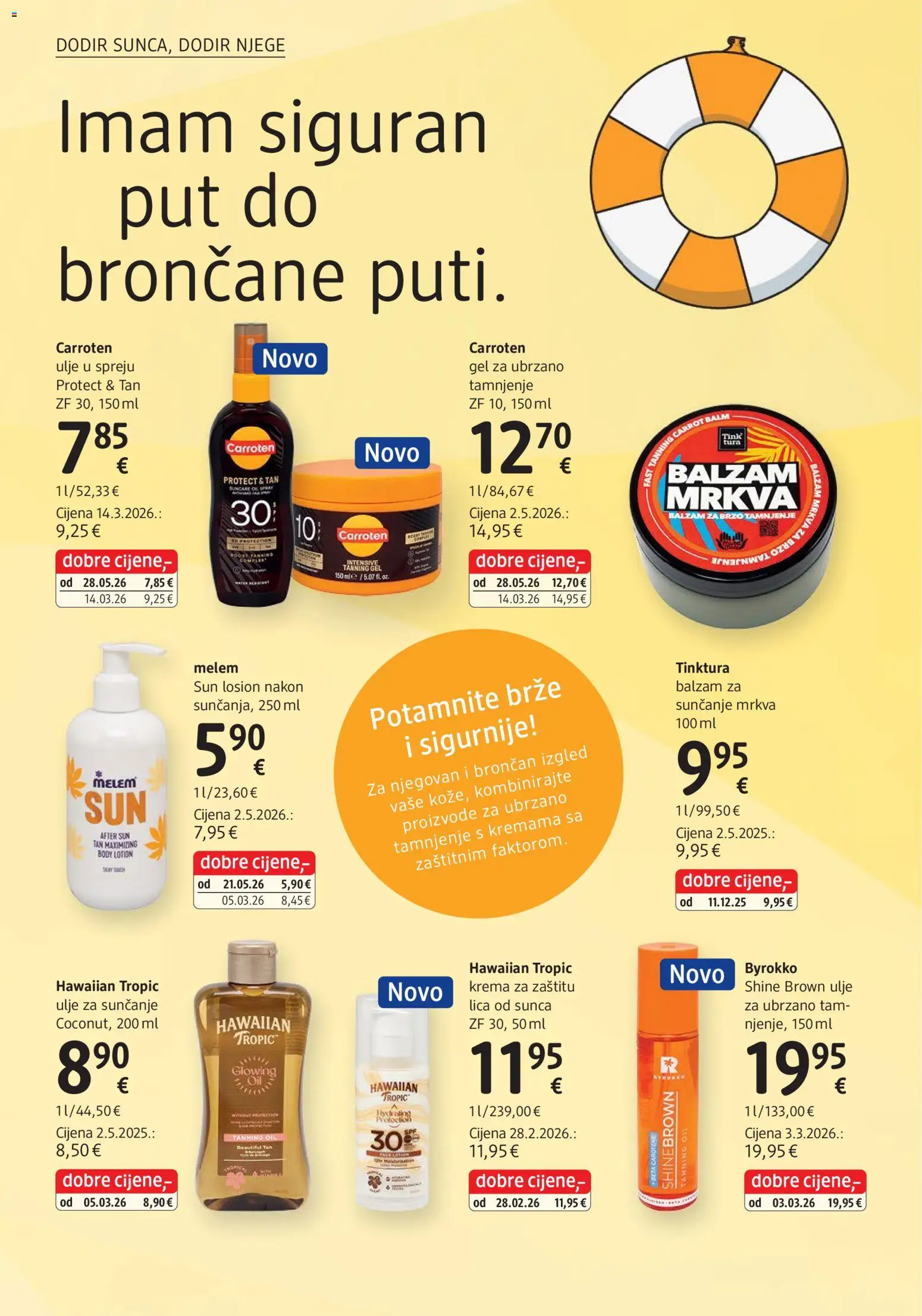 DM katalog | vrijedi od 01.07.2026 | Stranica: 6 | Proizvodi: Ulje, Ulje za sunčanje, Krema, Melem