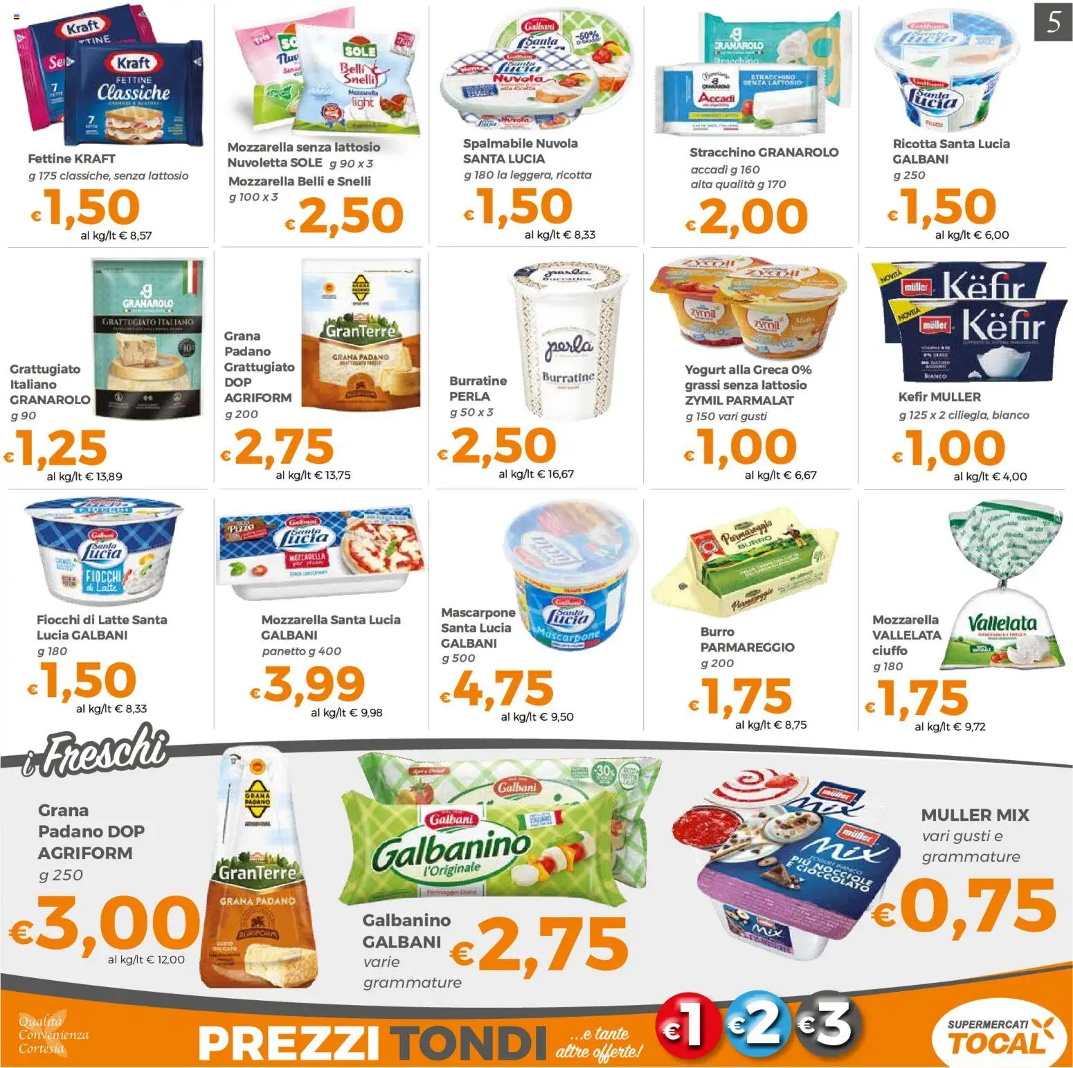 Volantino Tocal del 22/09/2026 | Pagina: 5 | Prodotti: Kefir, Mozzarella senza lattosio, Fiocchi, Stracchino