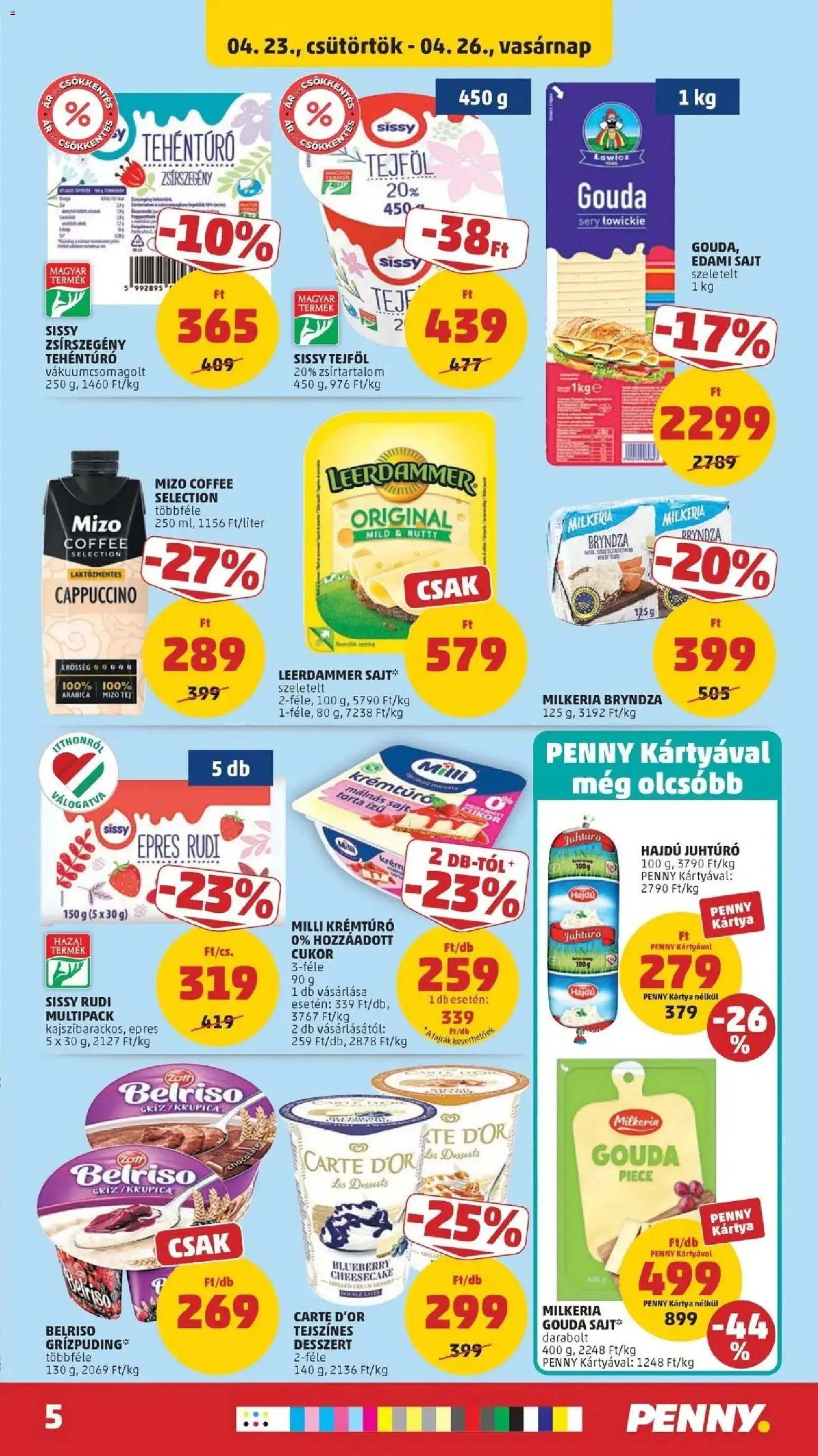 PENNY akciós ujság - amely érvényes a következő dátumtól: 2026.04.23. | Oldal: 5 | Termékek: Cottage cheese, Edami sajt, Tej, Tejföl