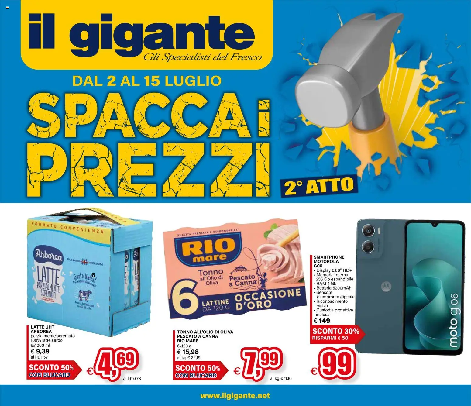 Volantino Il Gigante del 02/07/2026 | Pagina: 1 | Prodotti: Latte, Smartphone, Tonno, Batteria