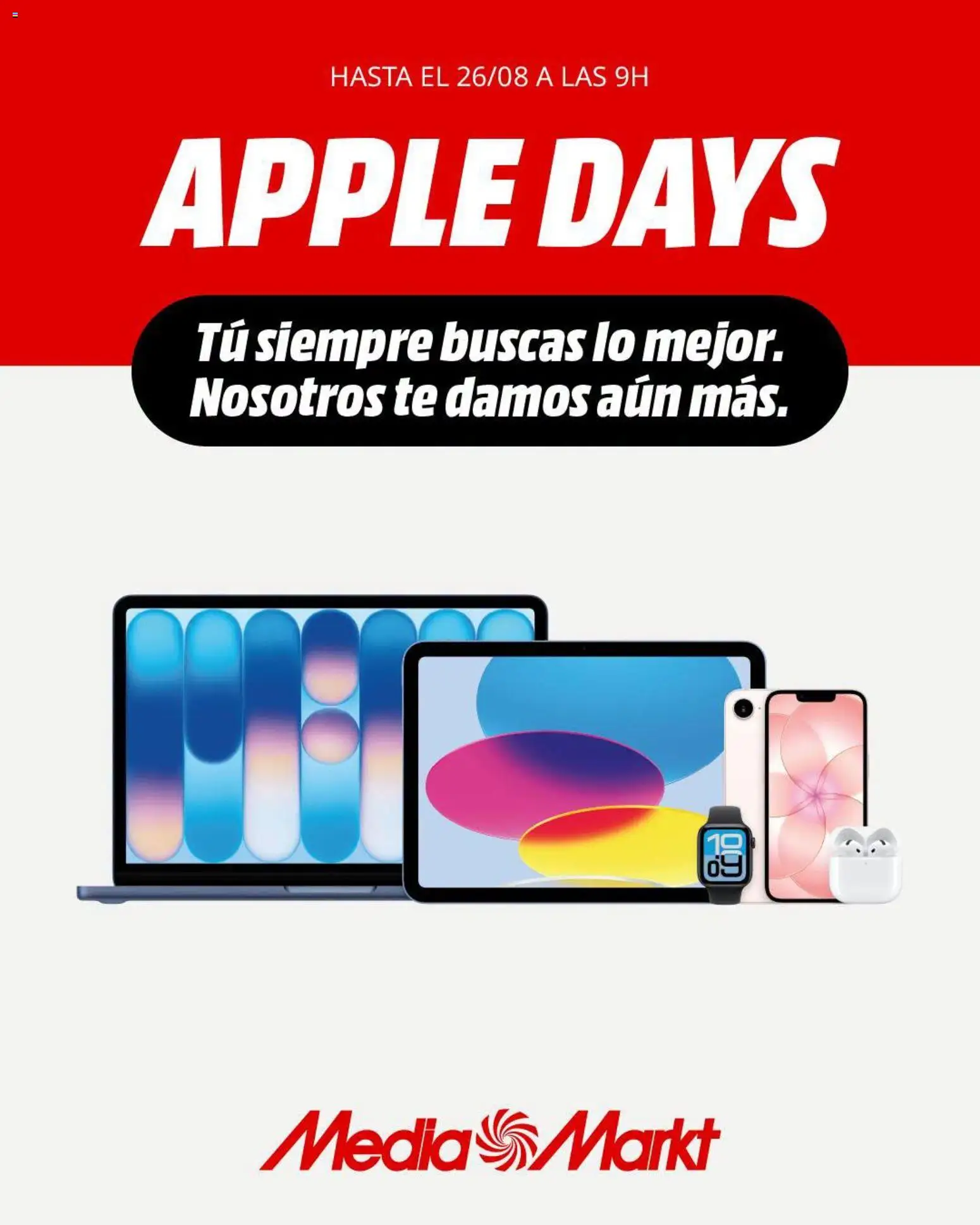 Media Markt folleto Apple Days │ válido desde el 24/08/2026 | Página: 1