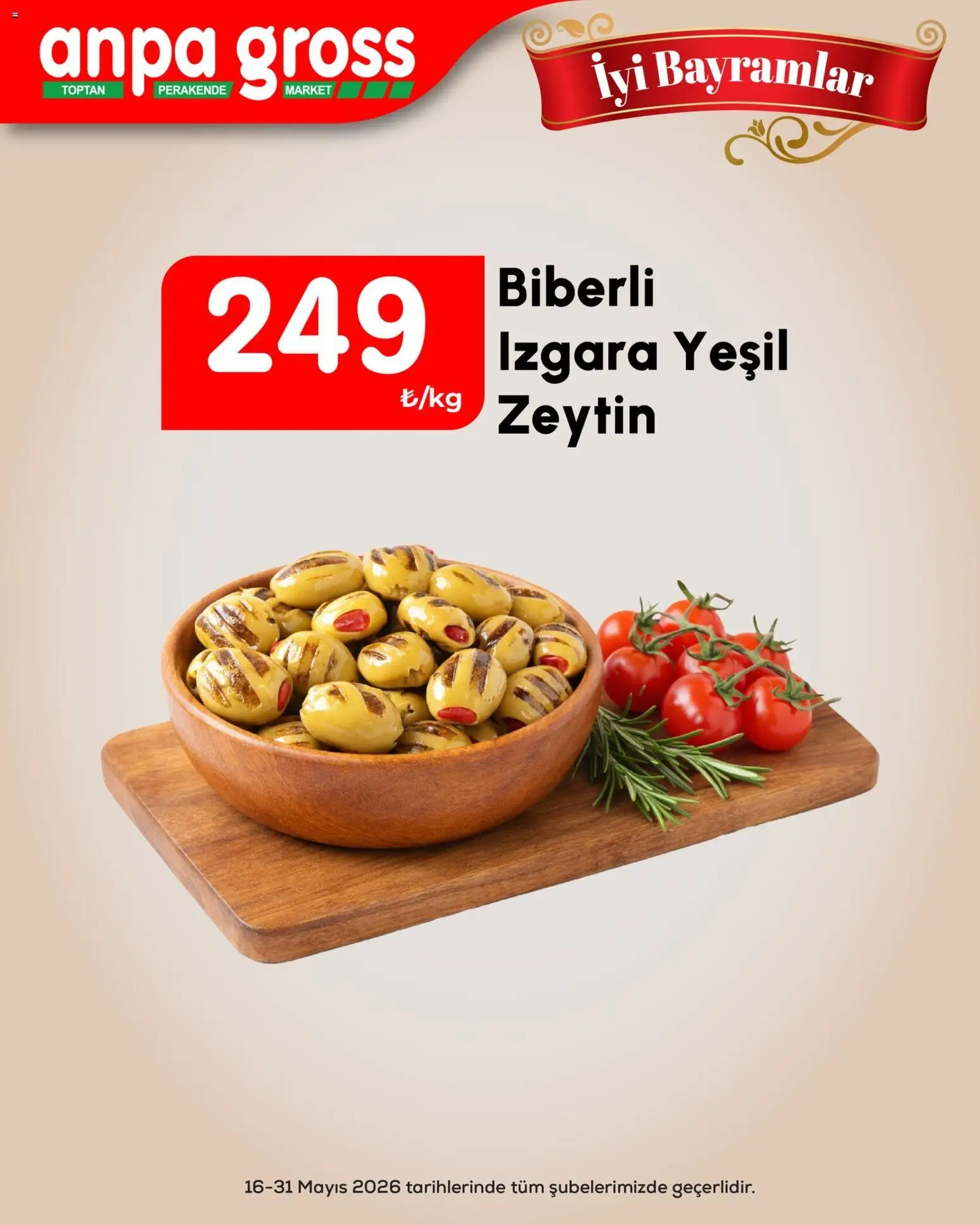 Anpa Gross İndirim - 16.05.2026 tarihinden itibaren geçerlidir | Sayfa: 6 | Ürünler: Zeytin, Izgara