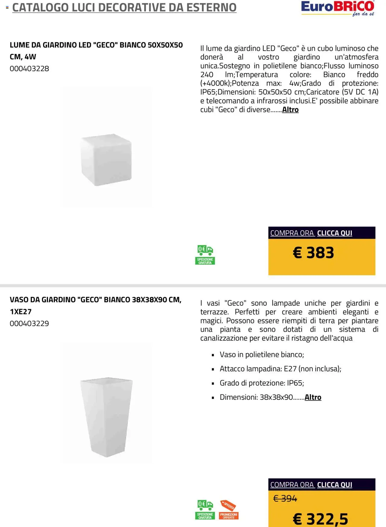 Volantino Eurobrico del 23/07/2025 | Pagina: 12 | Prodotti: Telecomando, Vaso, Terra