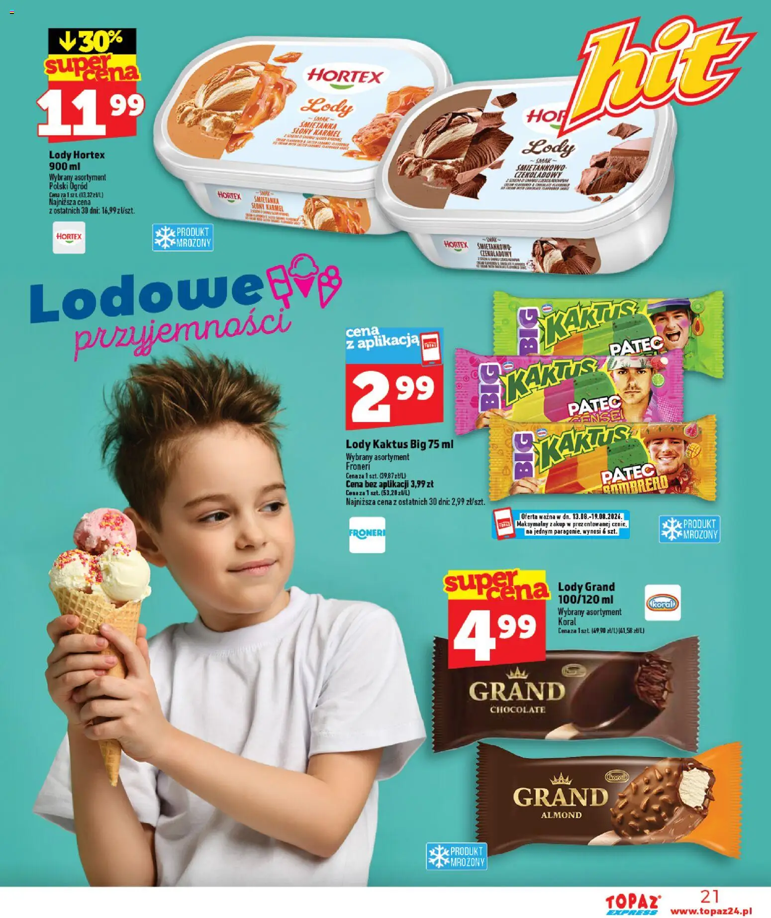 Topaz gazetka - Express od 13.08.2026 | Strona: 21 | Produkty: Słony karmel, Lody Kaktus, Lody
