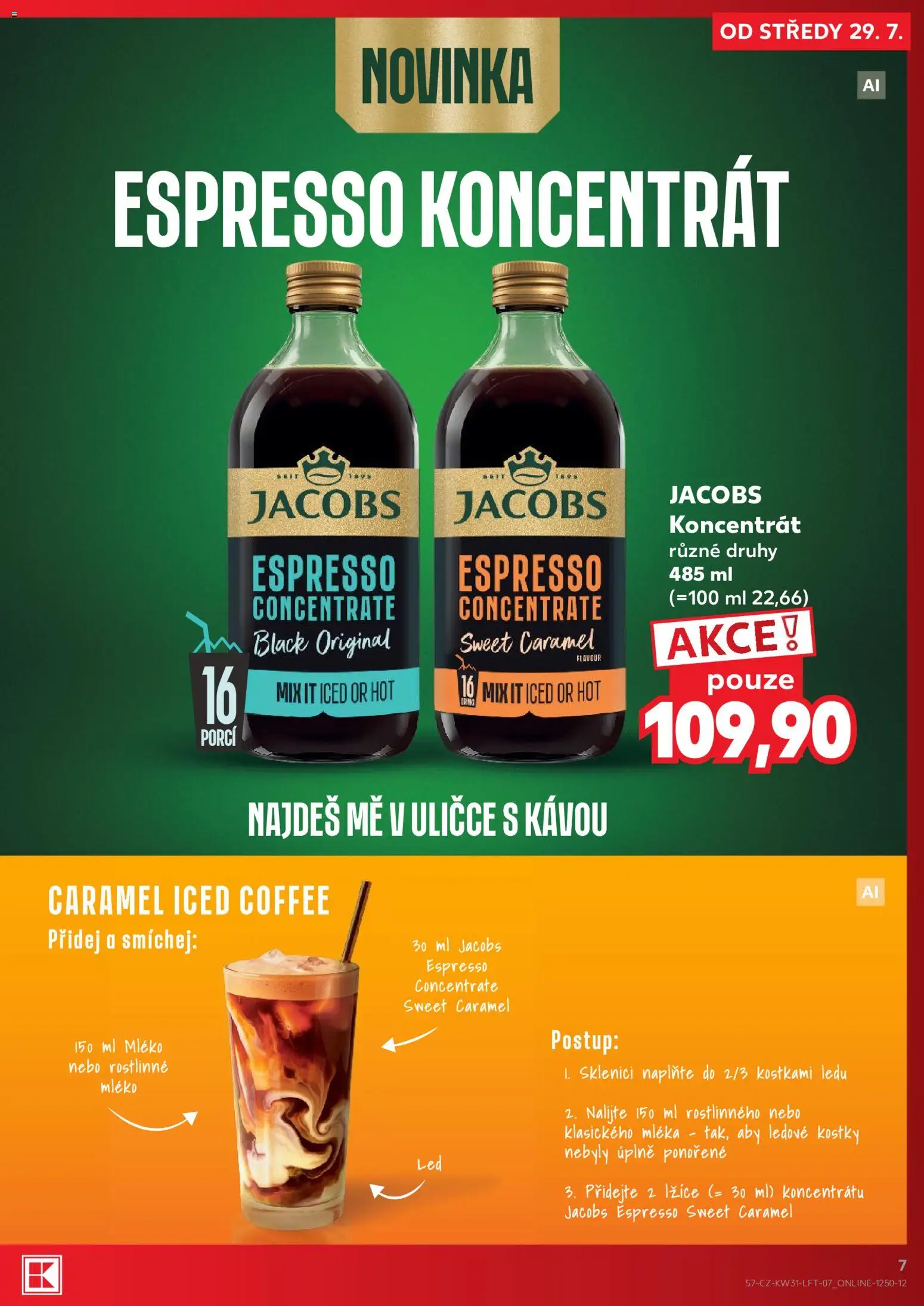 Kaufland leták - Plzeň Bory od 29.07.2026 | Strana: 7 | Produkty: Iced coffee, Mléko, Jacobs, Kostky