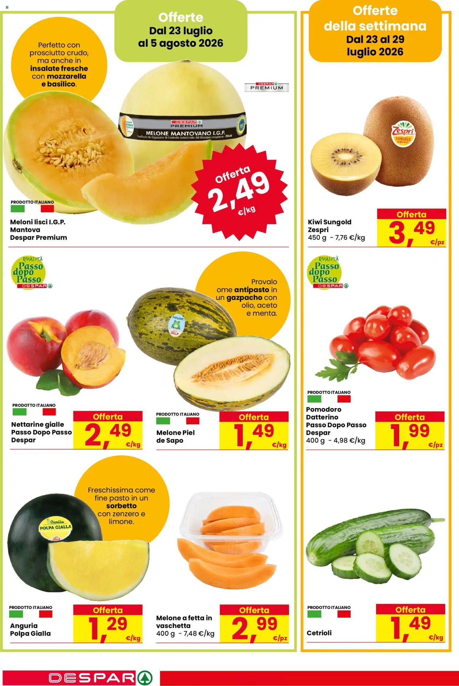 Volantino Despar del 23/07/2026 | Pagina: 2 | Prodotti: Cetrioli, Pomodoro, Melone, Gazpacho