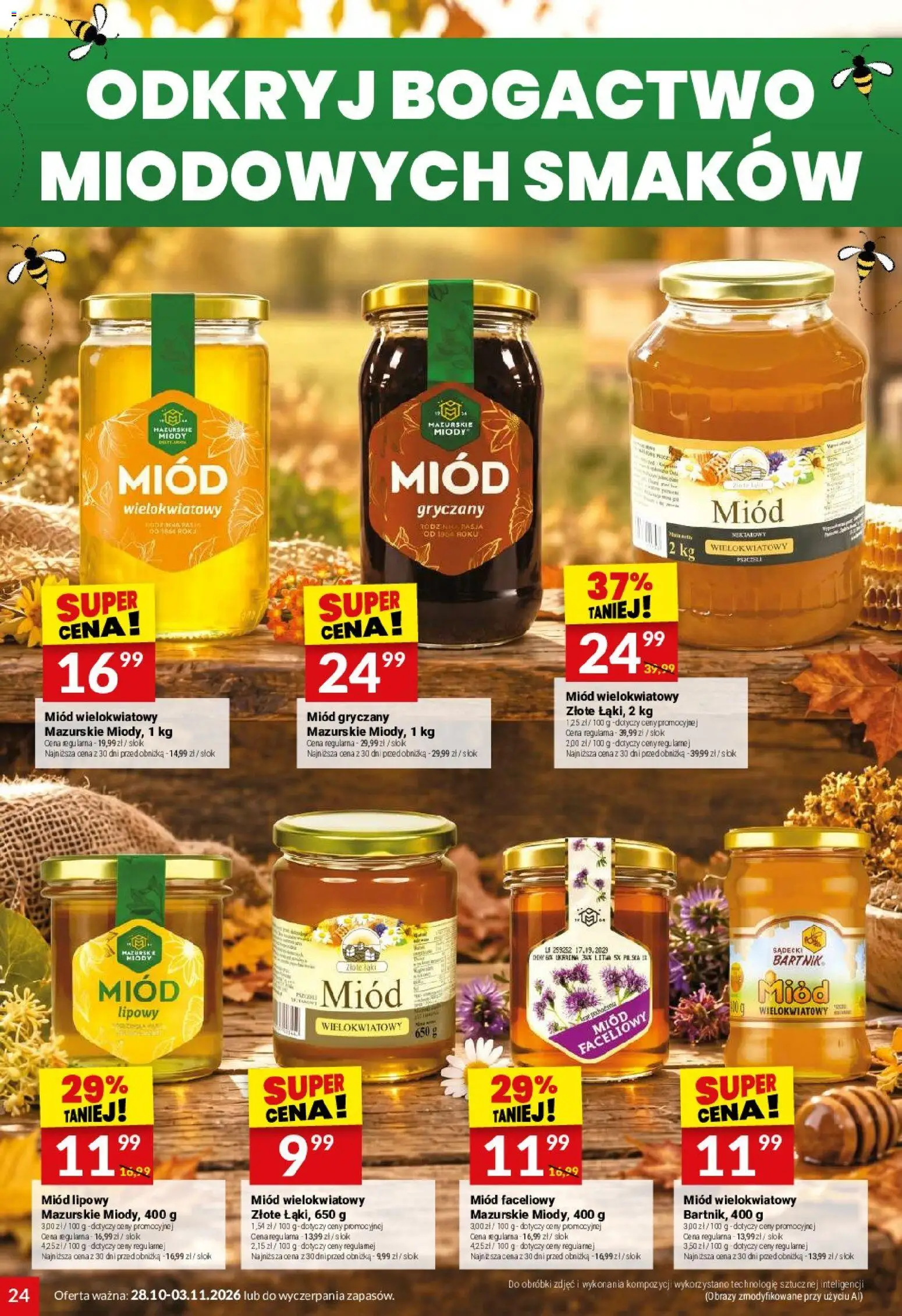 Twój Market gazetka od 28.10.2026 | Strona: 24 | Produkty: Miód, Miód lipowy, Miód gryczany, Miód wielokwiatowy