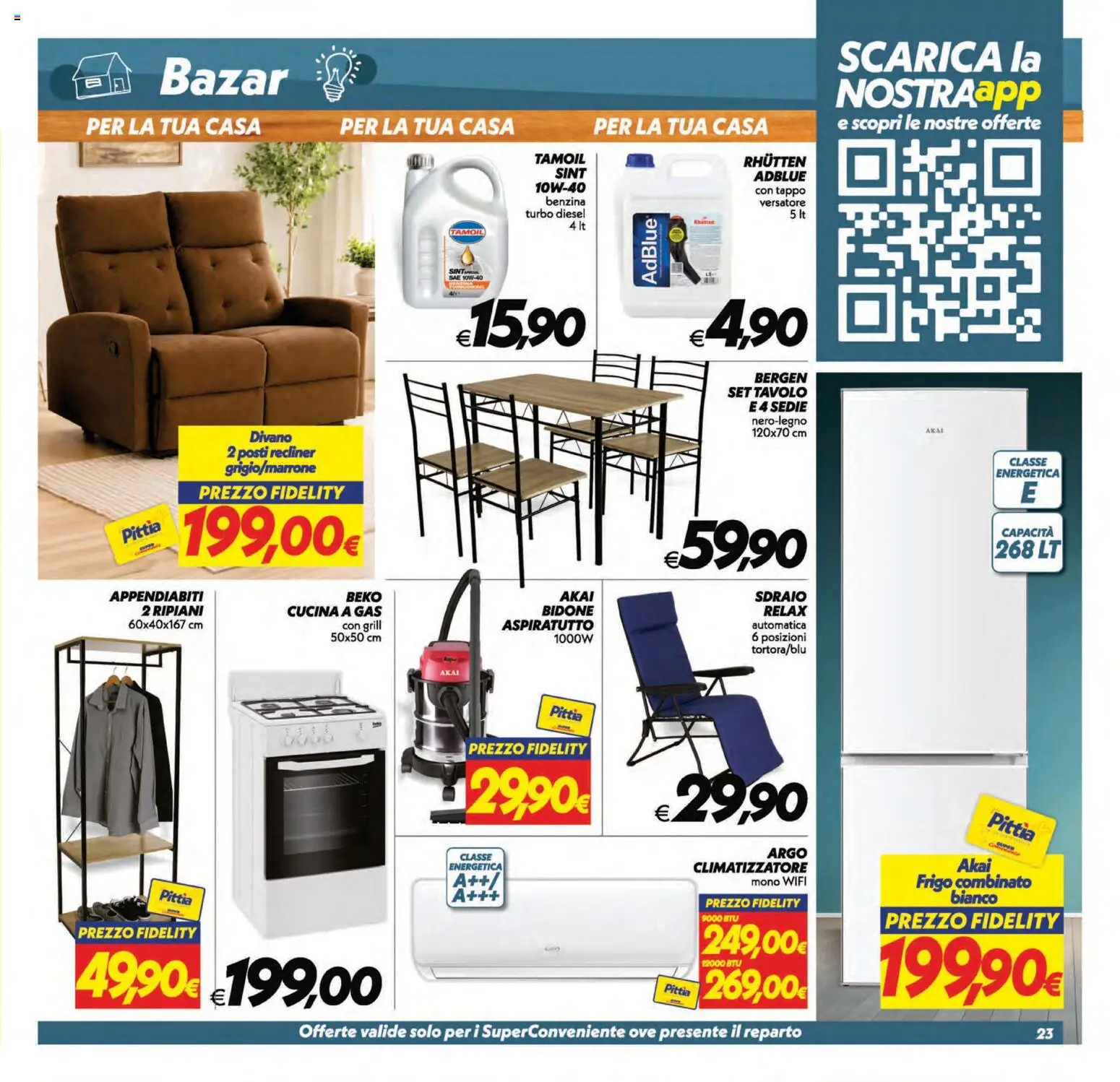 Volantino SuperConveniente del 31/07/2026 | Pagina: 23 | Prodotti: Sdraio, Divano, Tavolo, Appendiabiti