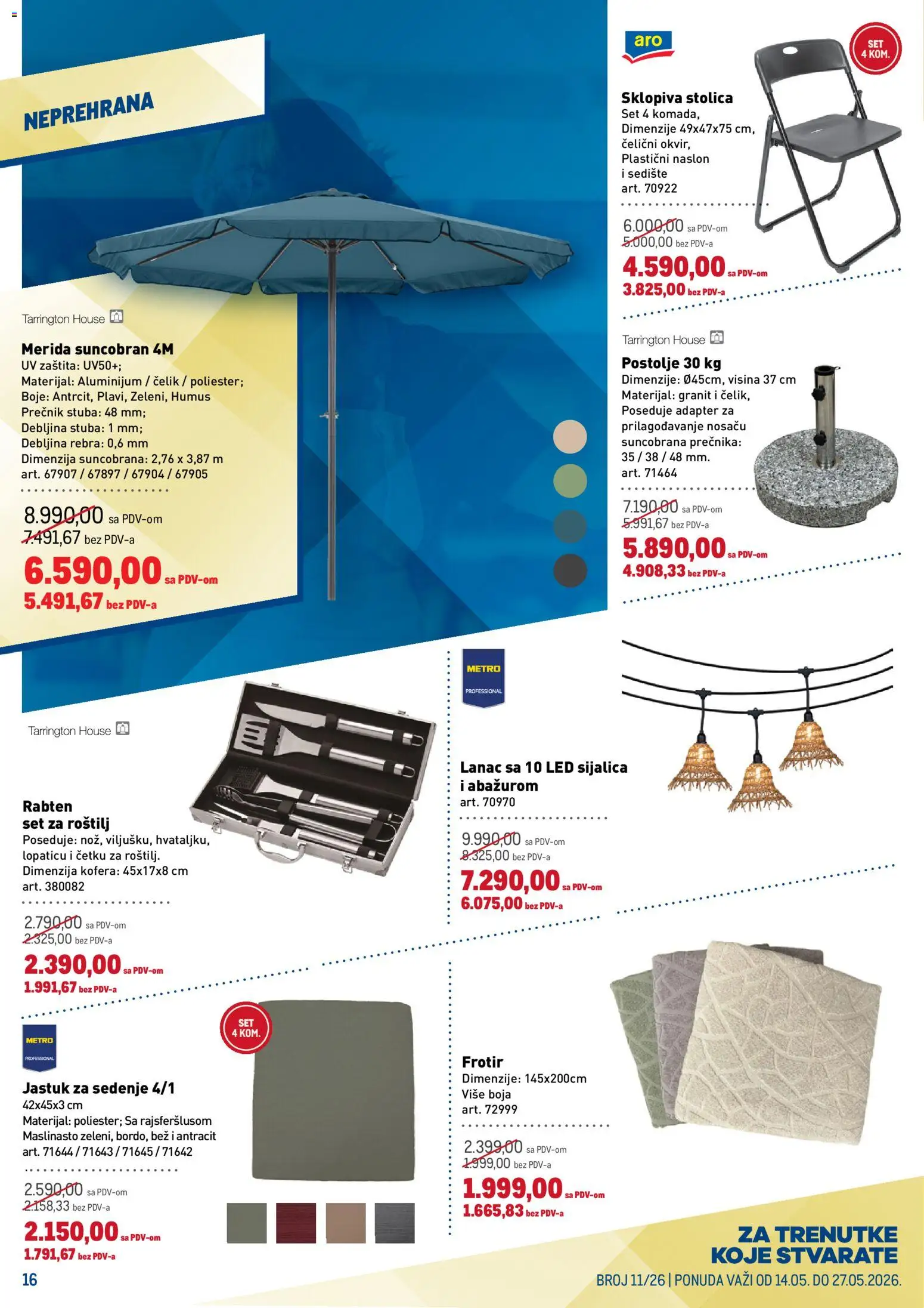 Metro katalog - važi od 14.05.2026 | Strana: 16 | Proizvode: Jastuk, Stolica, Adapter, Suncobran