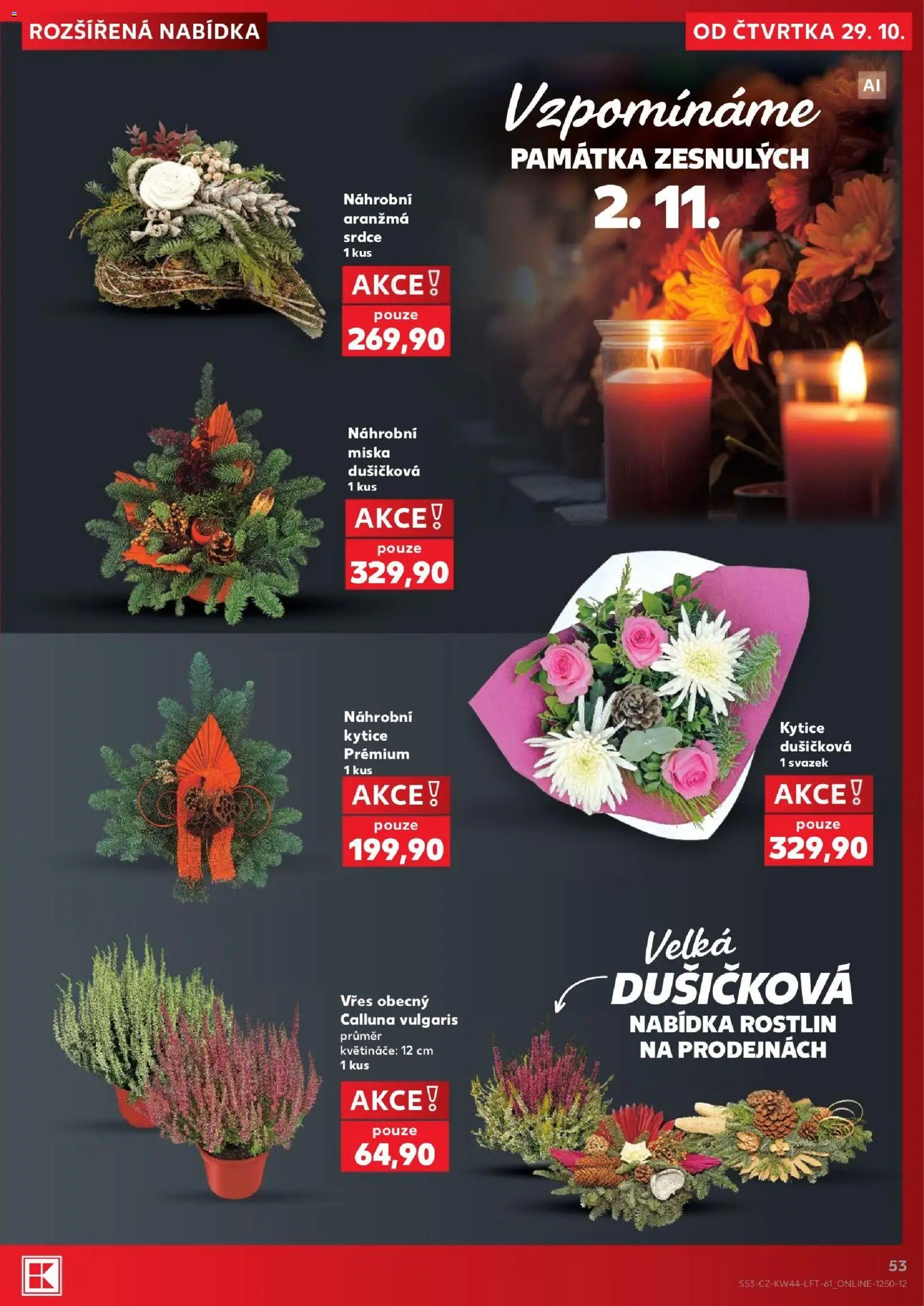 Kaufland leták - Plzeň Bory od 29.10.2026 | Strana: 53 | Produkty: Vřes, Květináče, Miska, Kytice