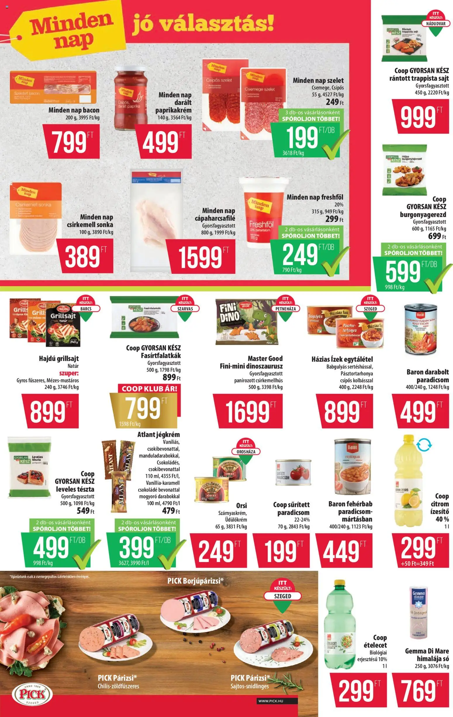 COOP akciós ujság - amely érvényes a következő dátumtól: 2026.07.30. | Oldal: 4 | Termékek: Grill, Tarhonya, Sonka, Csirkemell sonka