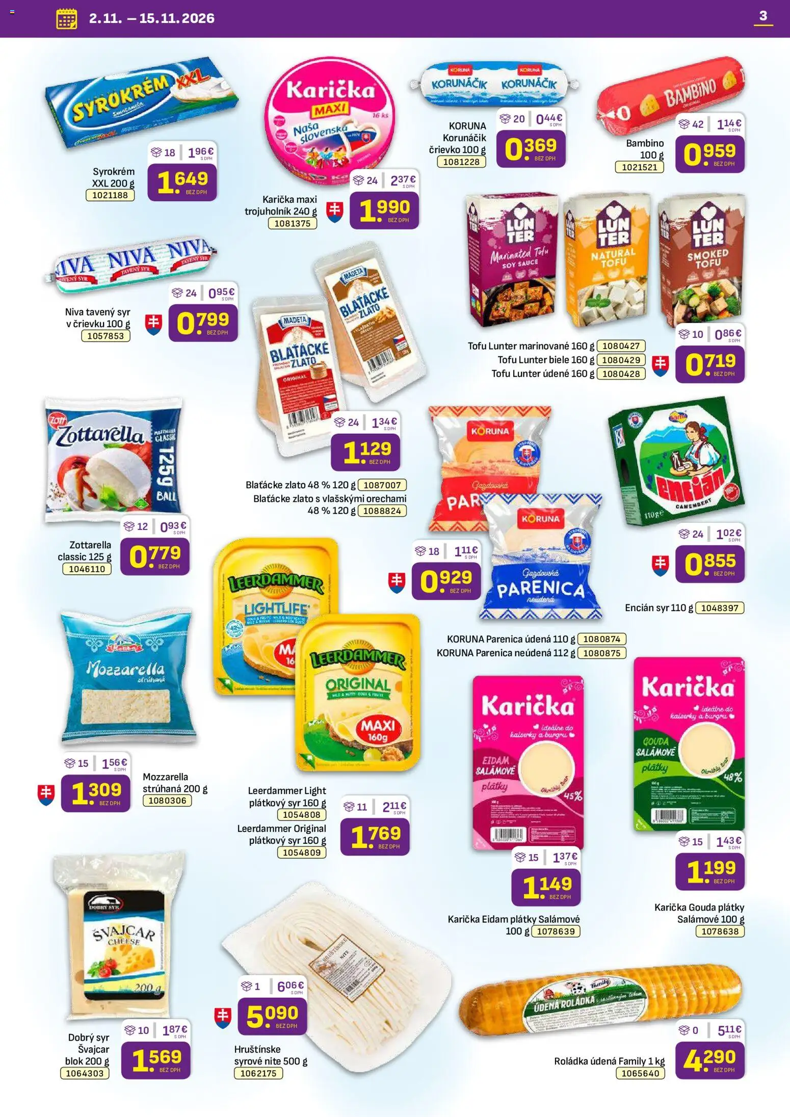 Nové Libex akcie – leták je platný od 02.11.2026 | Strana: 3 | Produkty: Plátkový syr, Gouda, Eidam, Tofu