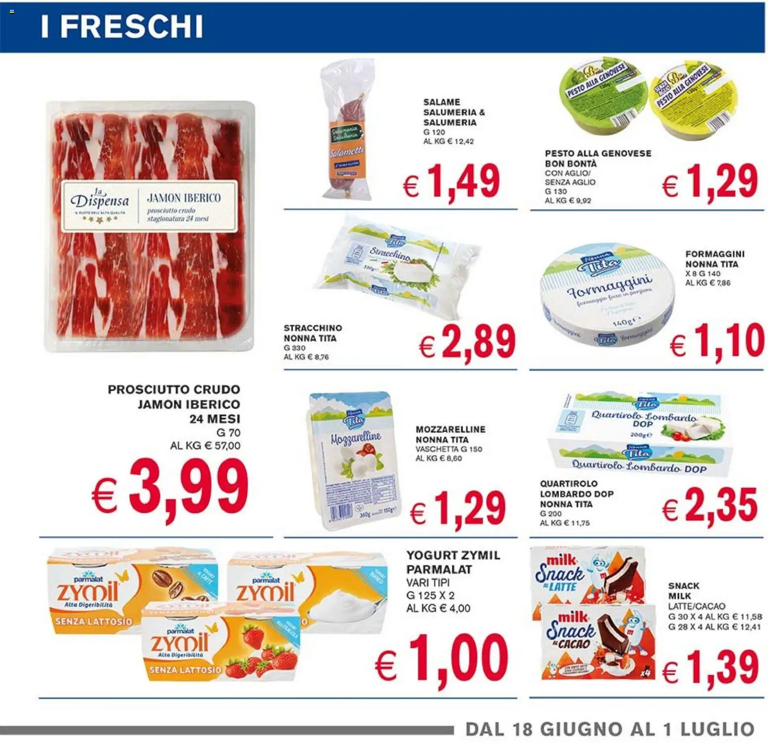 Volantino Coal del 18.06.2026 | Pagina: 7 | Prodotti: Formaggio, Prosciutto, Aglio, Stracchino