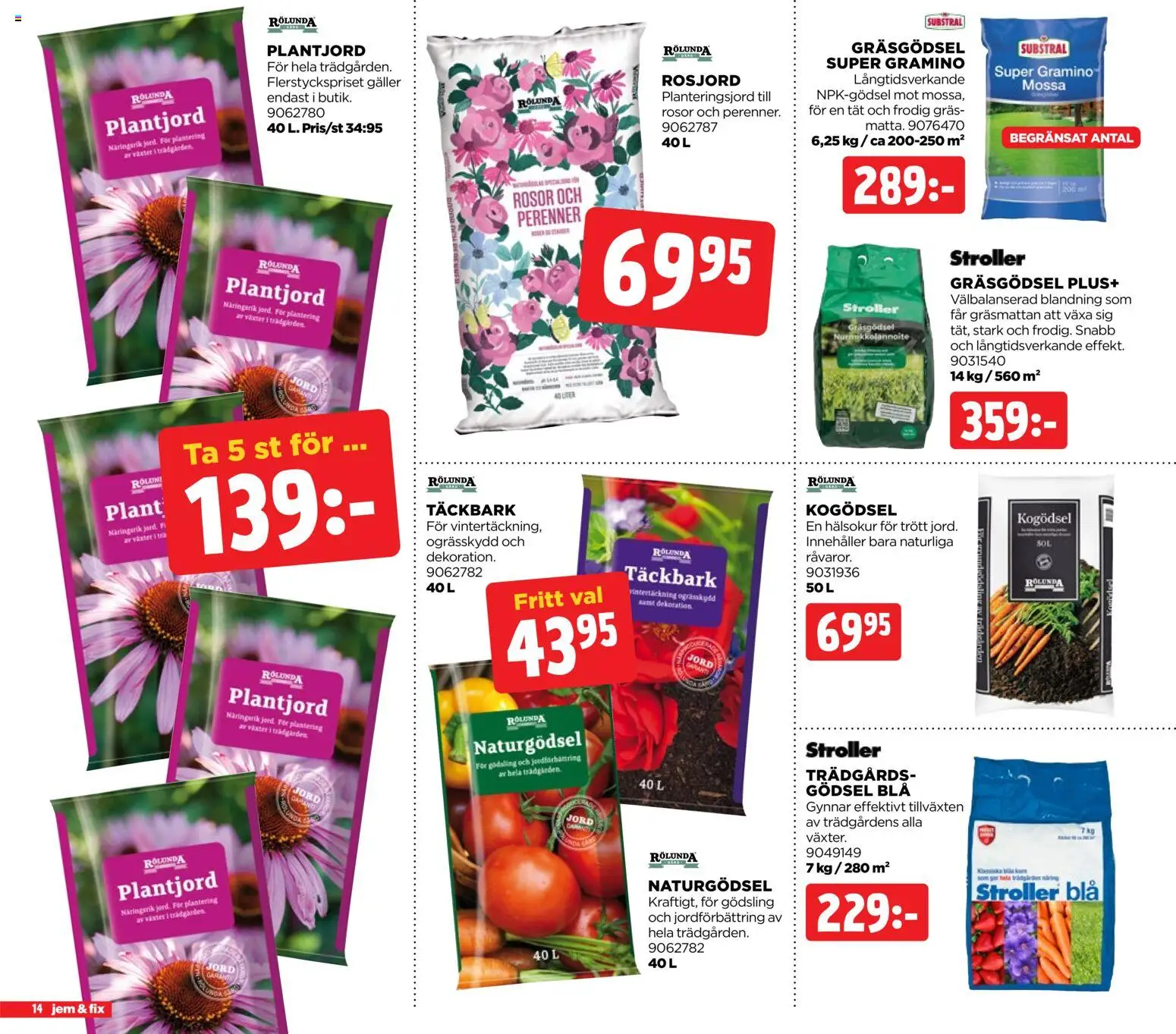 Jem & Fix reklamblad aktuell från 03/08/2026 | Sida: 14 | Produkter: Kogödsel, Planteringsjord, Täckbark, Galler