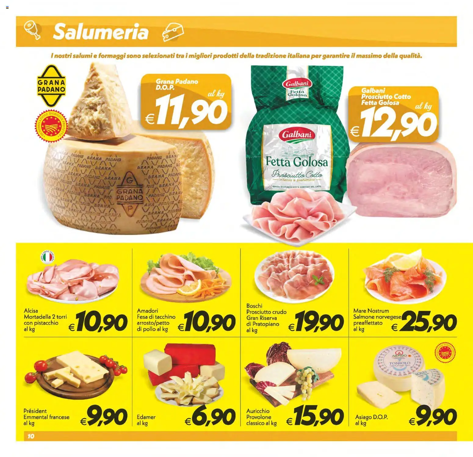 Volantino SuperConveniente del 11/08/2026 | Pagina: 10 | Prodotti: Pistacchio, Salmone, Prosciutto, Emmental