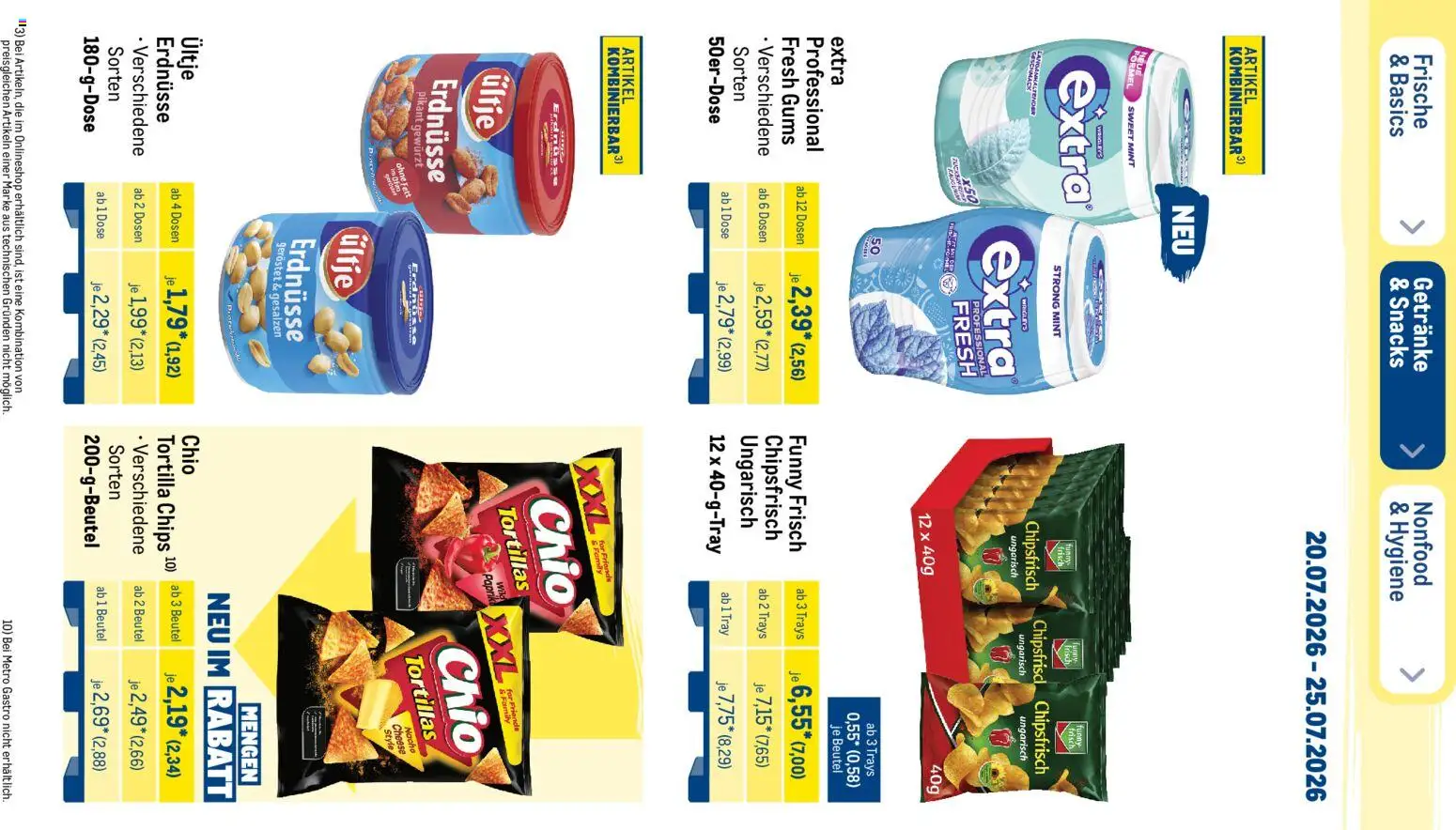 Metro Prospekt – gültig ab 20.07.2026 | Seite: 25 | Produkte: Ultje erdnusse, Erdnüsse, Tortillas, Kaugummi