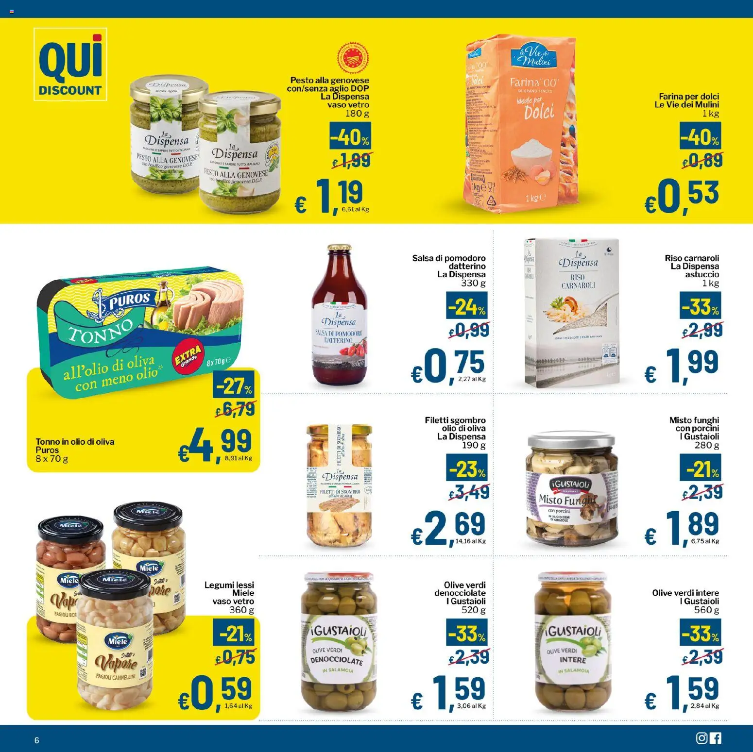 Volantino Qui Discount del 20/10/2026 | Pagina: 6 | Prodotti: Riso, Farina, Dolci, Olio di Oliva