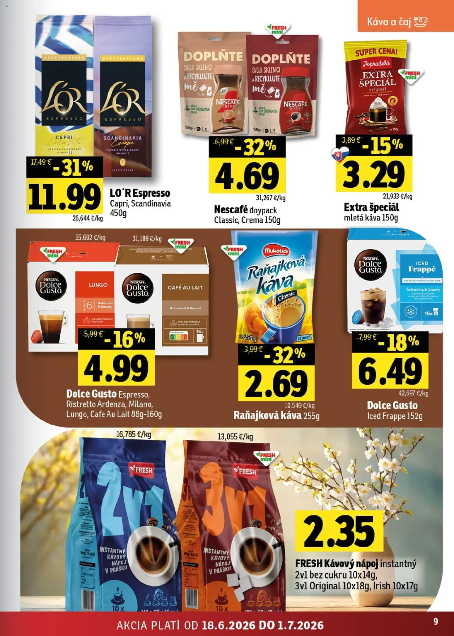 Nové Fresh akcie – leták je platný od 18.06.2026 | Strana: 9 | Produkty: Dolce Gusto, Čaj, Nescafé Crema