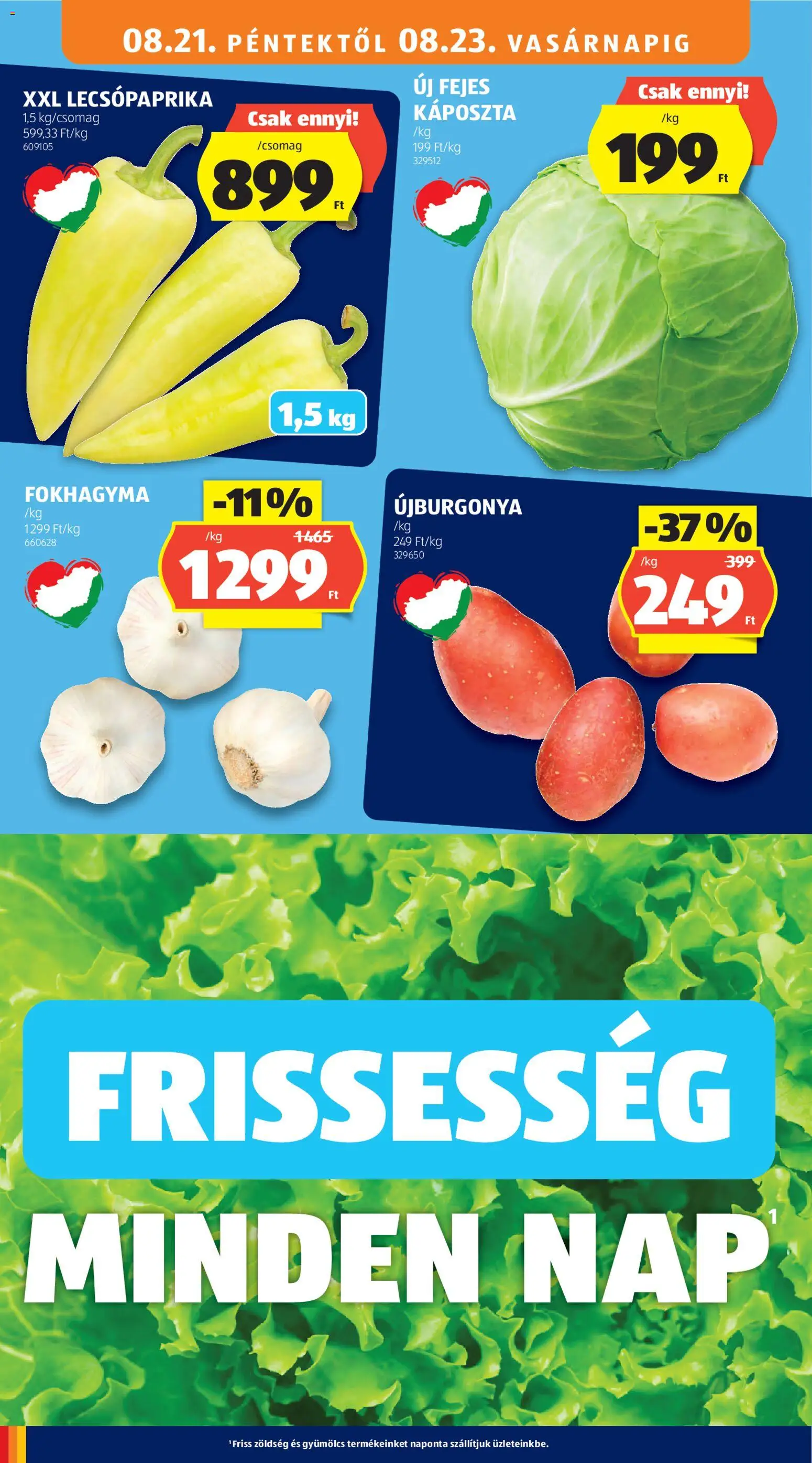 Aldi akciós ujság - amely érvényes a következő dátumtól: 2026.08.21. | Oldal: 10 | Termékek: Fokhagyma, Lecsópaprika, Gyümölcs, Fejes káposzta