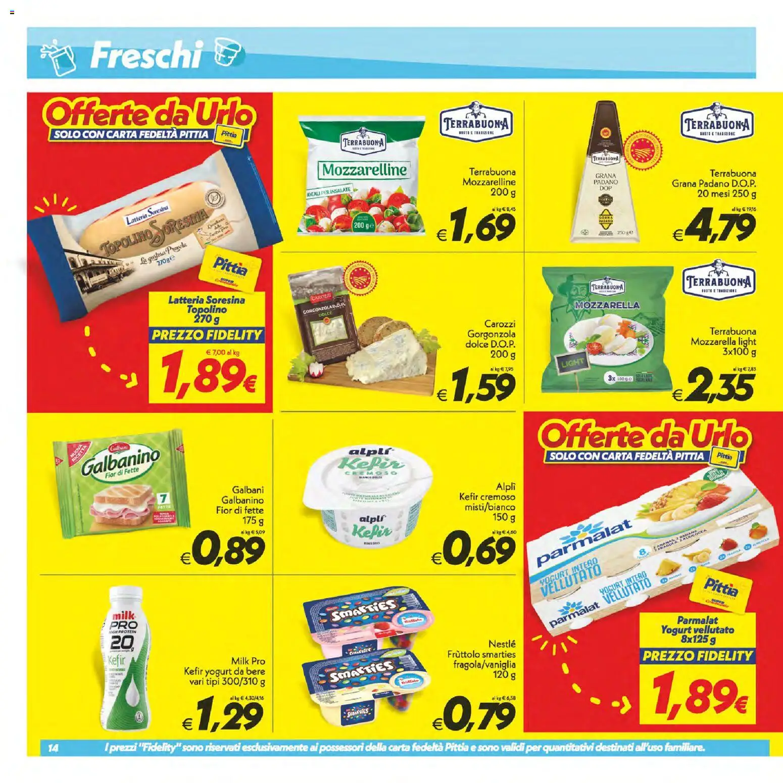 Volantino SuperConveniente del 14/07/2026 | Pagina: 14 | Prodotti: Mozzarella, Grana Padano, Provola, Gorgonzola