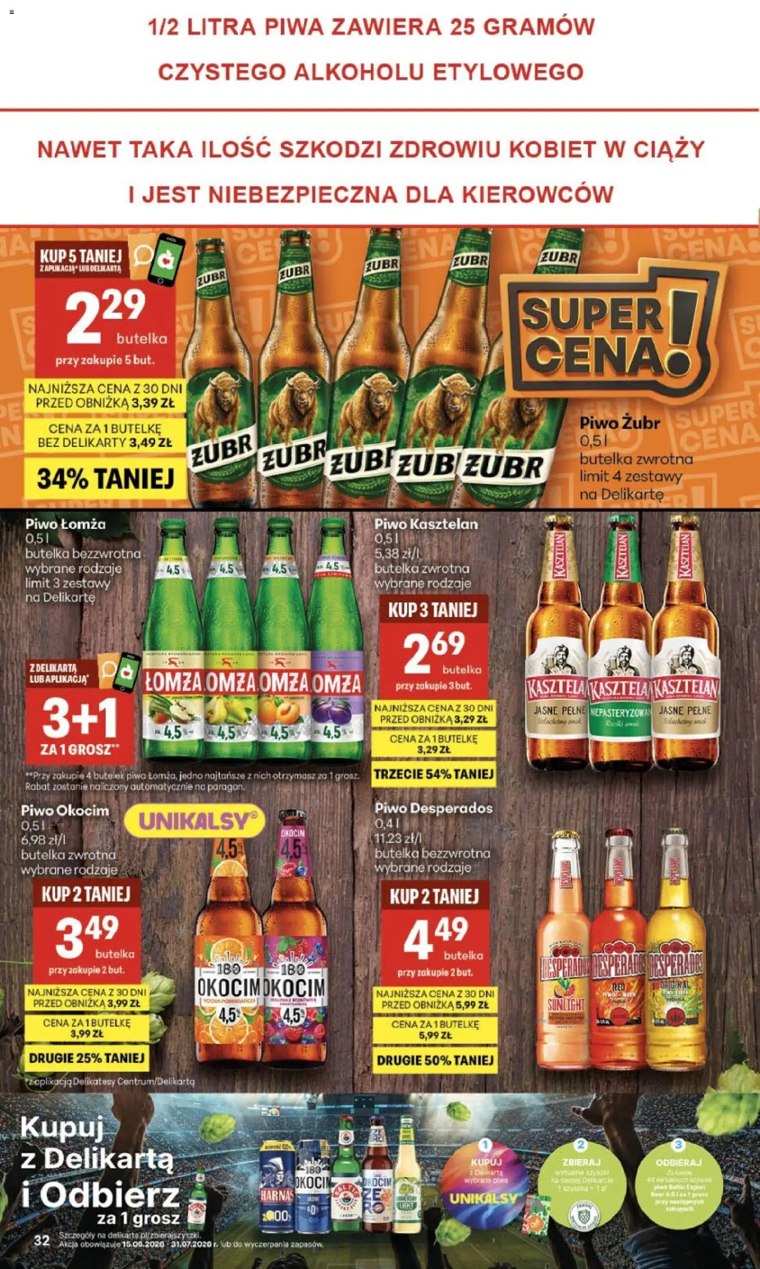 Delikatesy Centrum gazetka od 16.07.2026 | Strona: 32 | Produkty: Piwo żubr, Piwo Desperados, Harnaś, Piwo
