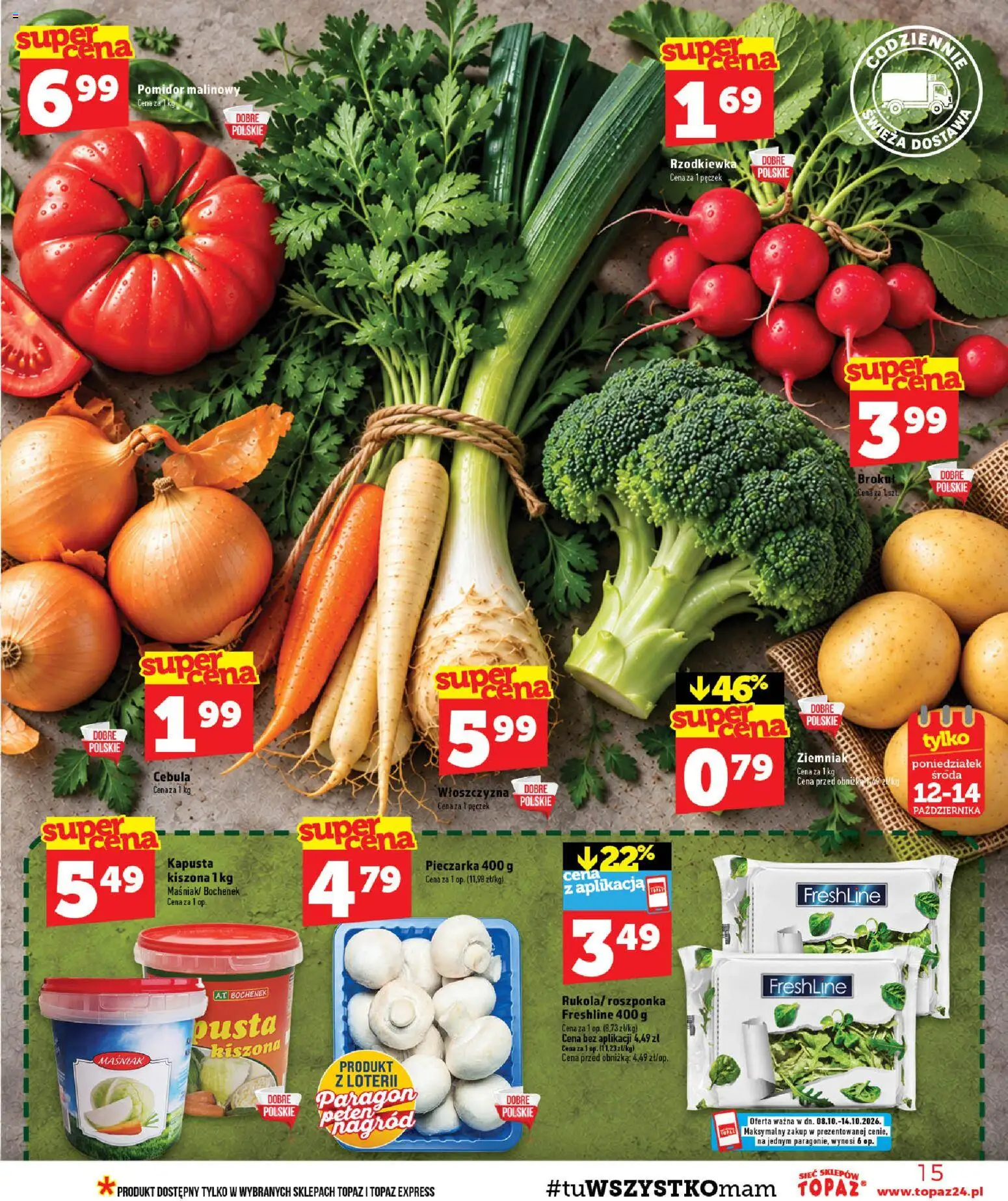 Topaz gazetka - Ceny małe na stałe od 08.10.2026 | Strona: 15 | Produkty: Brokuł, Kapusta kiszona, Cebula, Roszponka