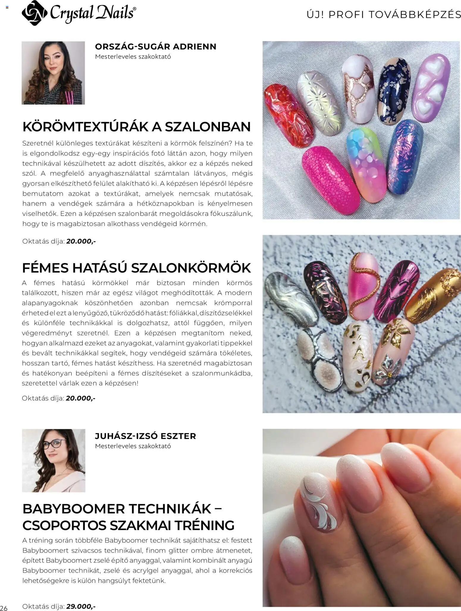 Crystal Nails akciós ujság - amely érvényes a következő dátumtól: 09.03.2026 | Oldal: 26